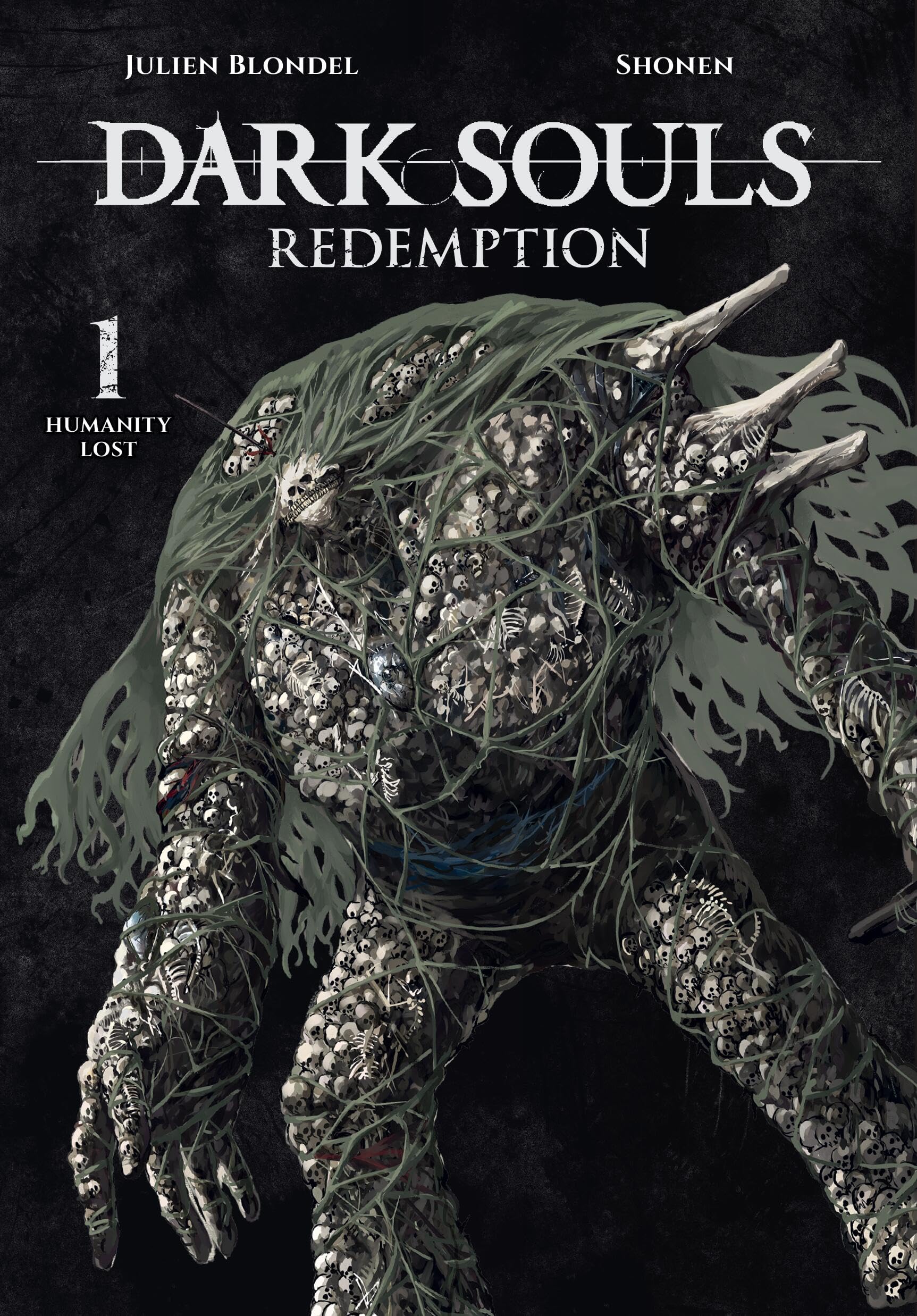 DARK SOULS: REDEMPTION, Vol. 1 (manga): Humanity Lost (Dark Souls: Redemption, 1) Contemporary literature
