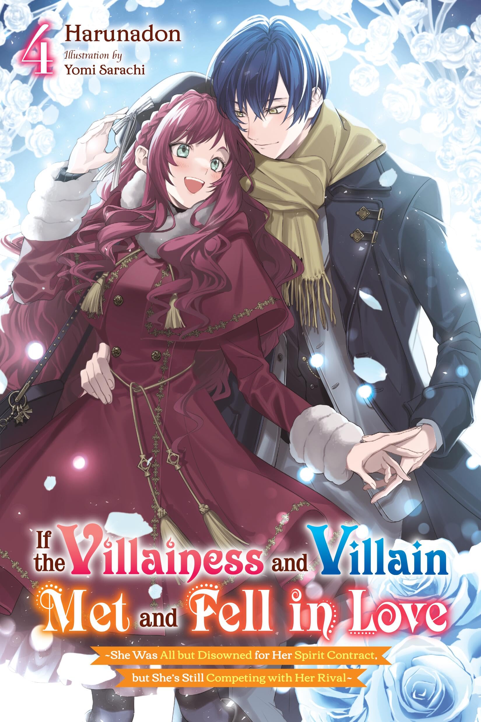 If the Villainess and Villain Met and Fell in Love, Vol. 4 (light novel) (If the Villainess and Villain Met and Fell in Love, 4) Action & Adventure