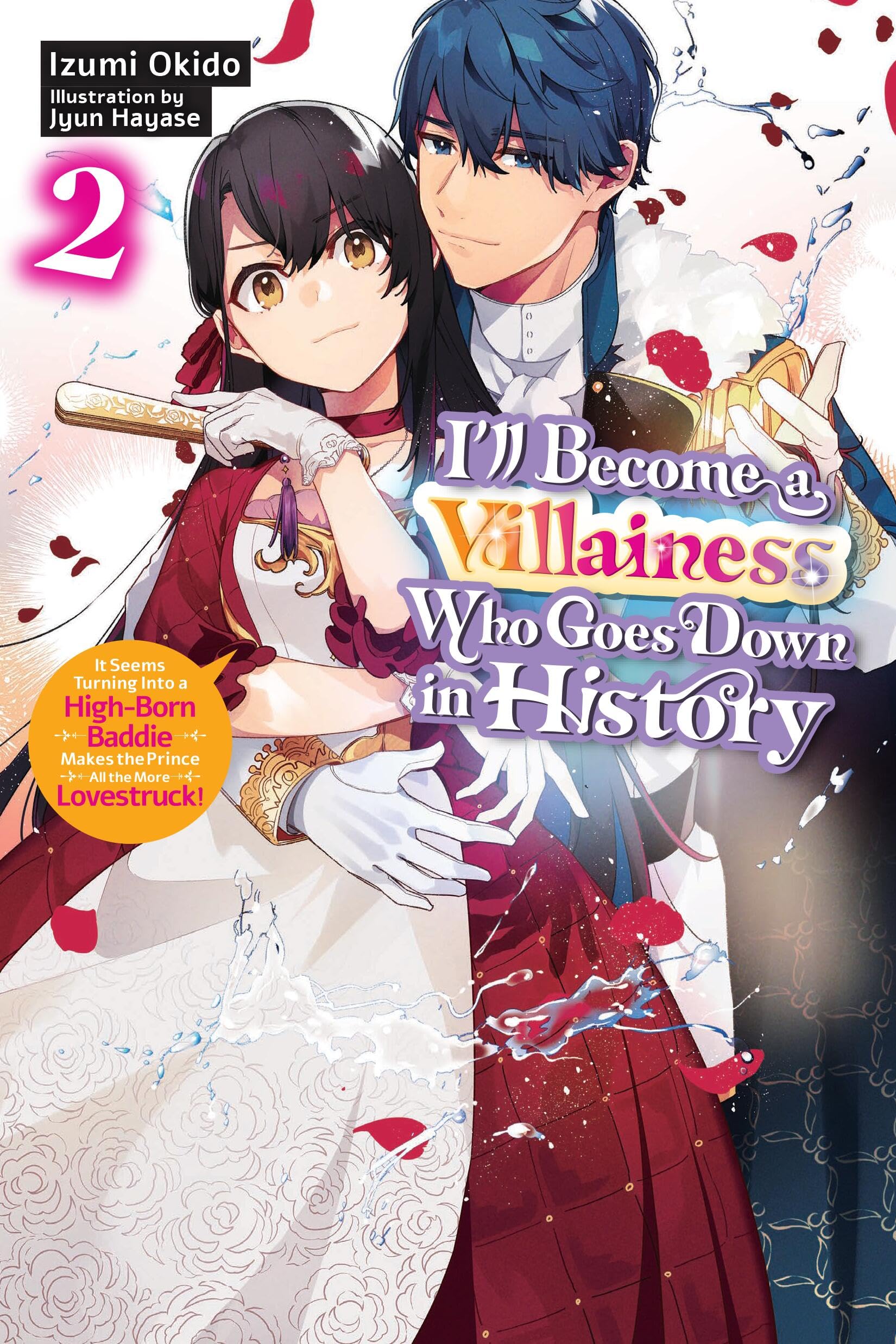 I'll Become a Villainess Who Goes Down in History, Vol. 2 (novel) Contemporary literature