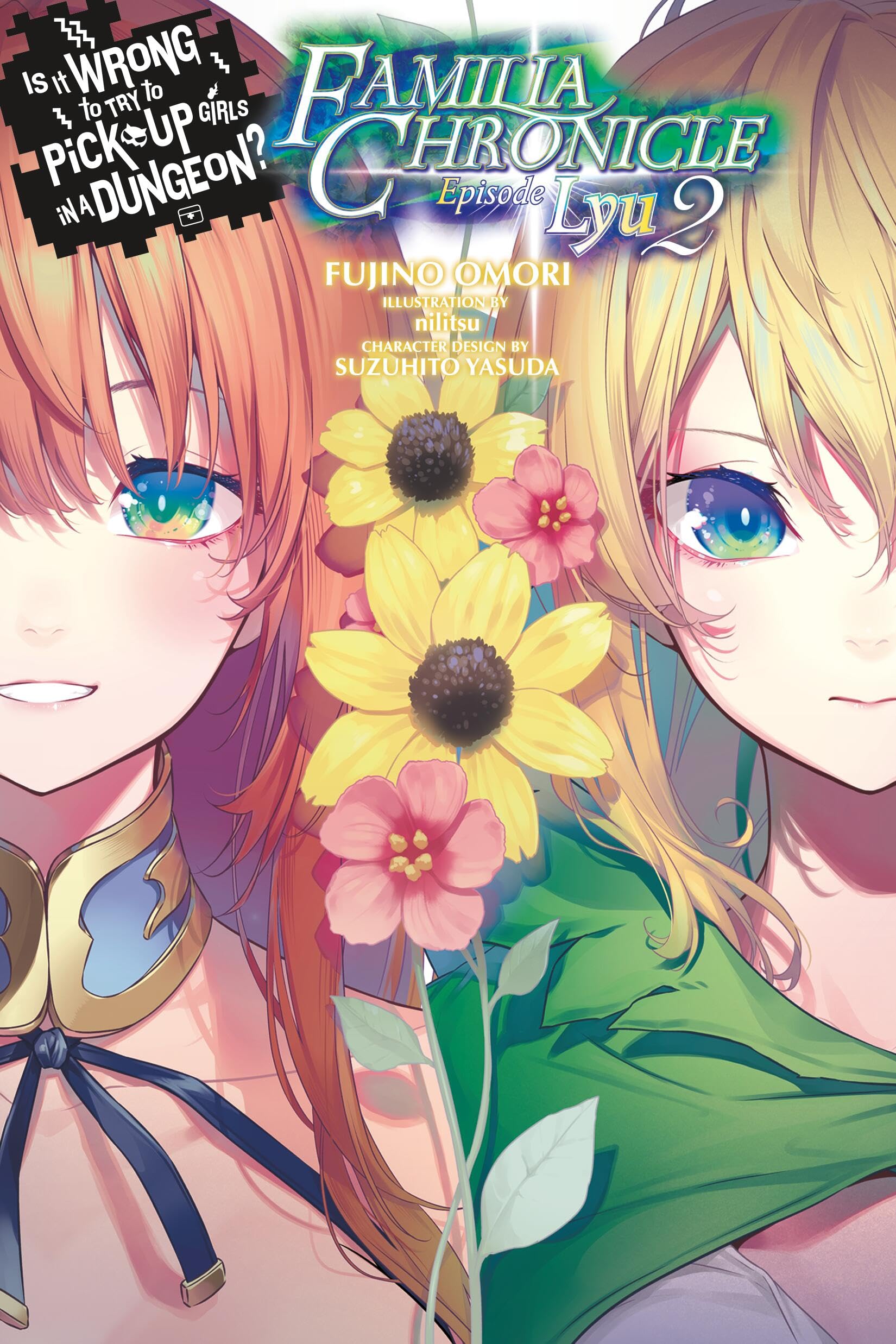 Is It Wrong to Try to Pick Up Girls in a Dungeon? Familia Chronicle, Vol. 3 (light novel): Episode Lyu 2 (Is It Wrong to Try to Pick Up Girls in a Dungeon? Familia Chronicle, Light Novel, 3) Action & Adventure