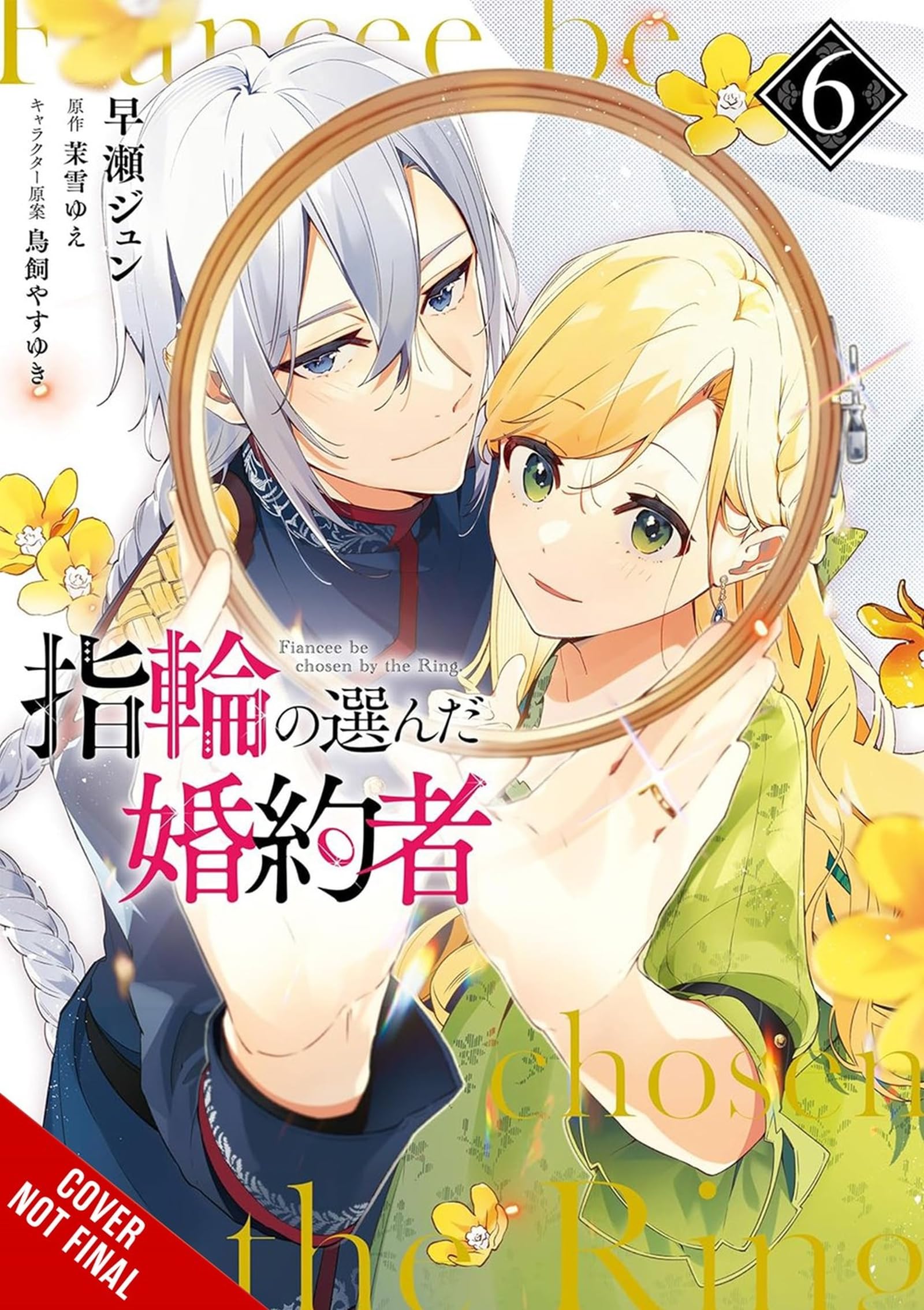 The Fiancee Chosen by the Ring, Vol. 6 Manga