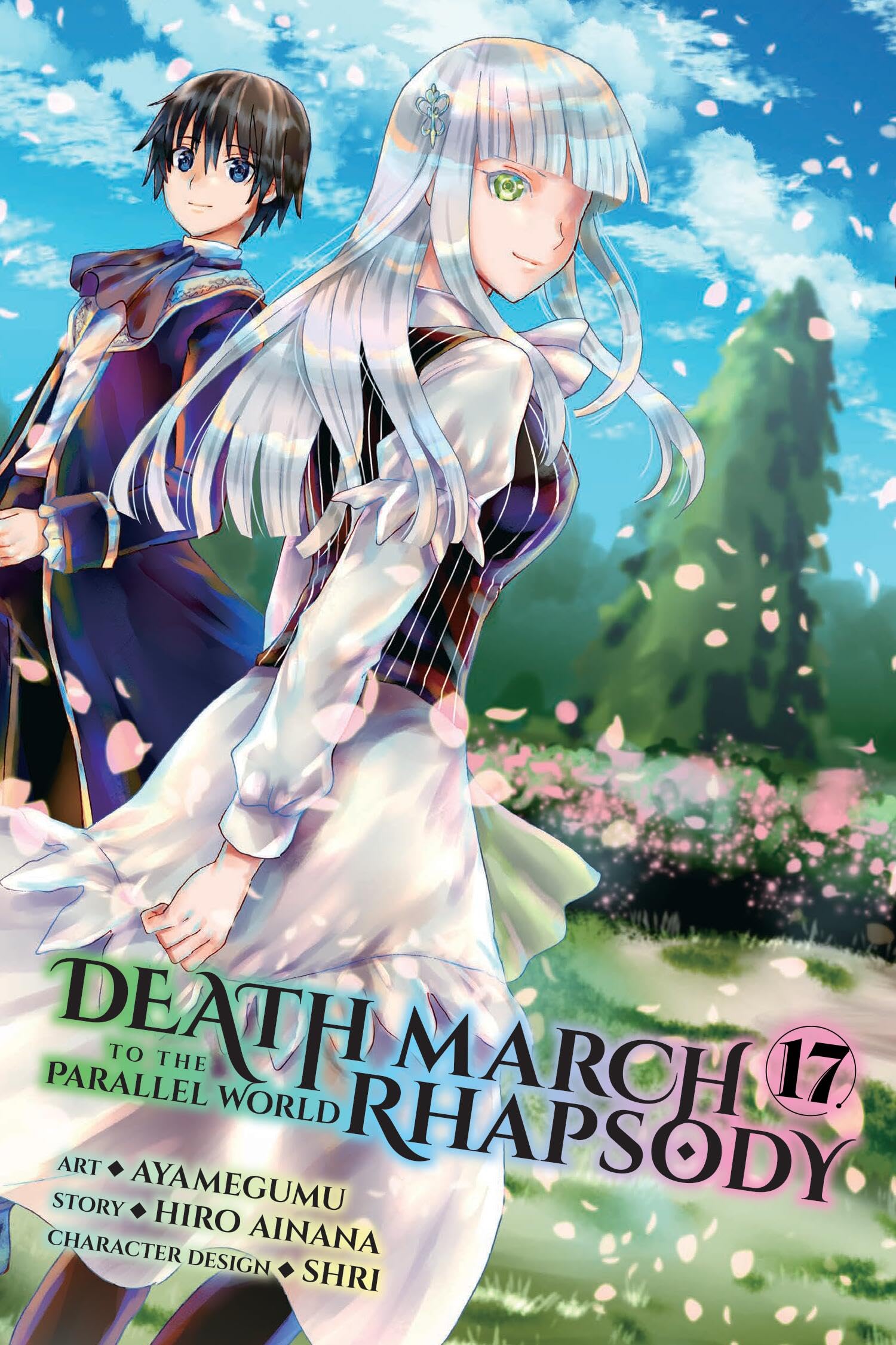 Death March to the Parallel World Rhapsody, Vol. 17 (manga): Volume 17 (Death March to the Parallel World Rhapsody, 17) Manga