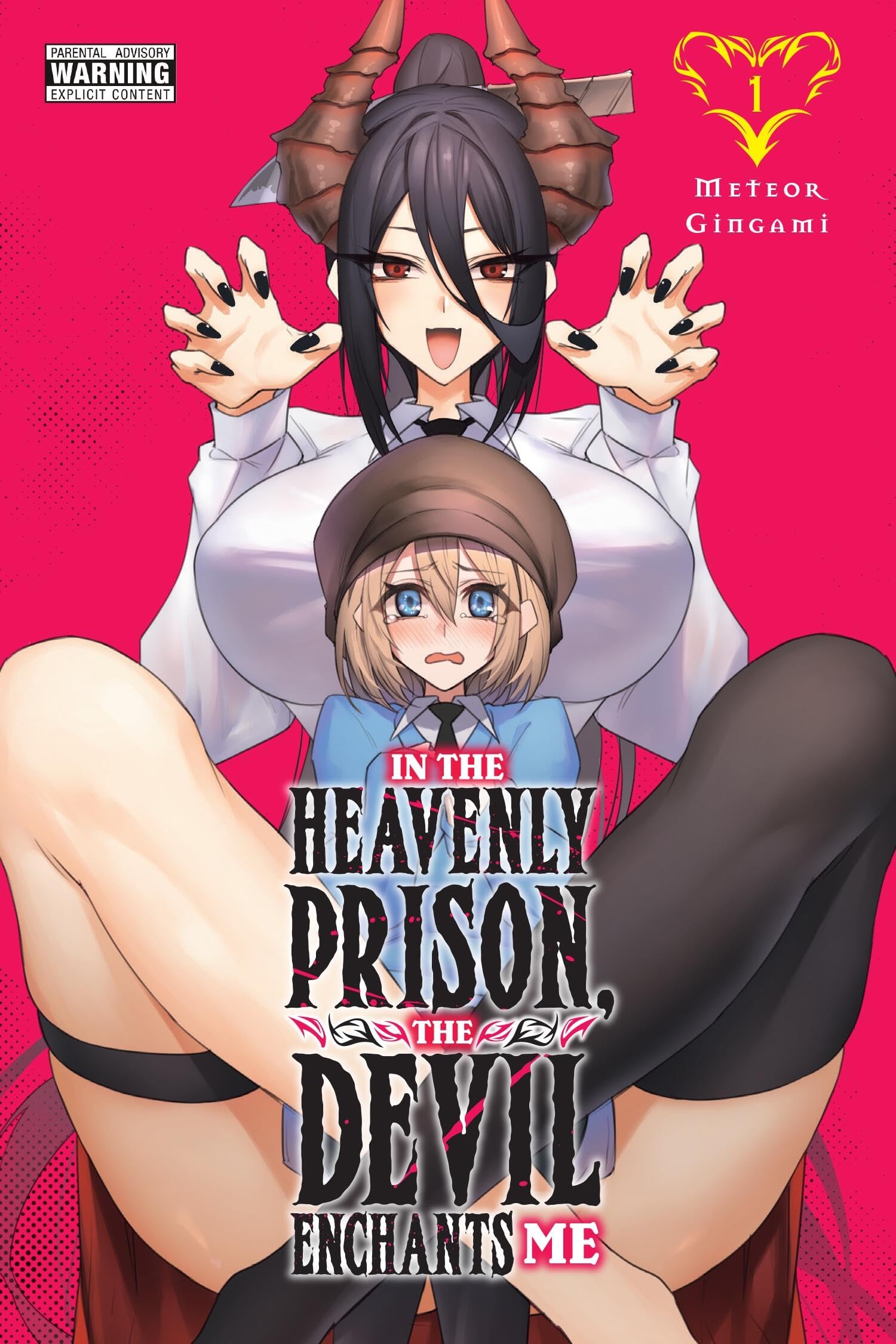 In the Heavenly Prison, the Devil Enchants Me, Vol. 1: Volume 1 Manga