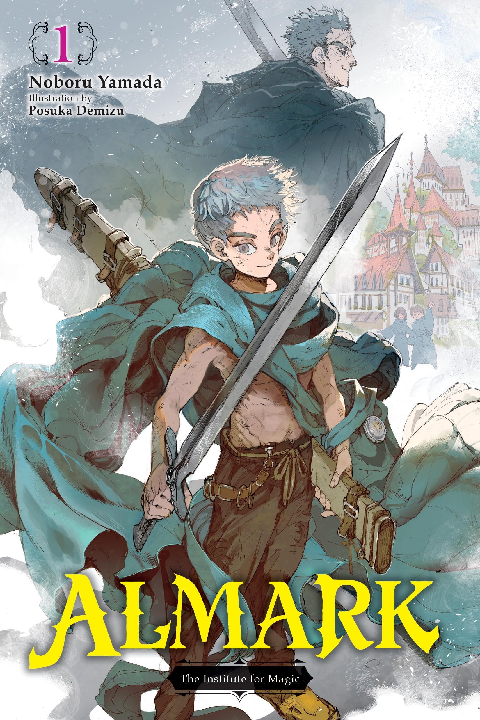 Almark, Vol. 1 (novel): The Institute for Magic (Almark, 1) Action & Adventure