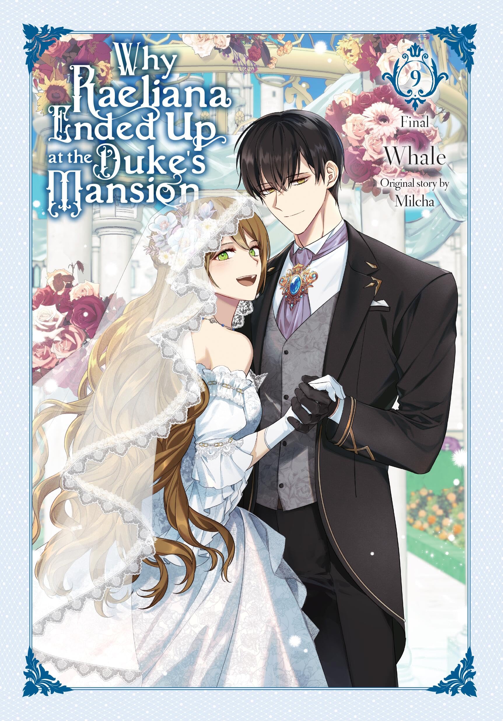 Why Raeliana Ended Up at the Duke's Mansion, Vol. 9 Contemporary literature