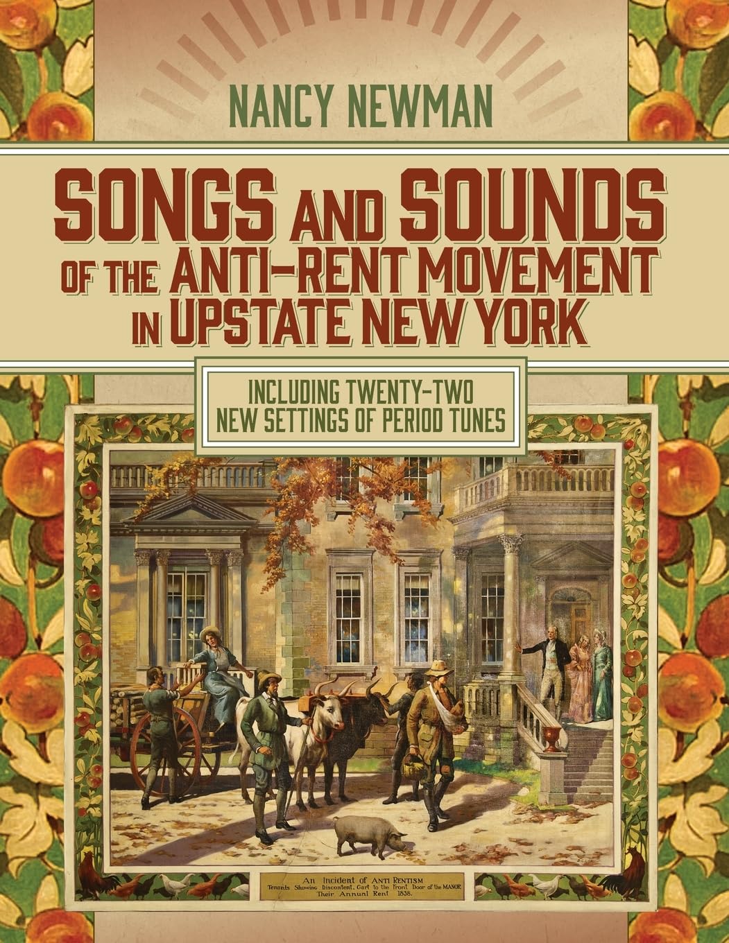 Songs and Sounds of the Anti-Rent Movement in Upstate New York Arts & Music