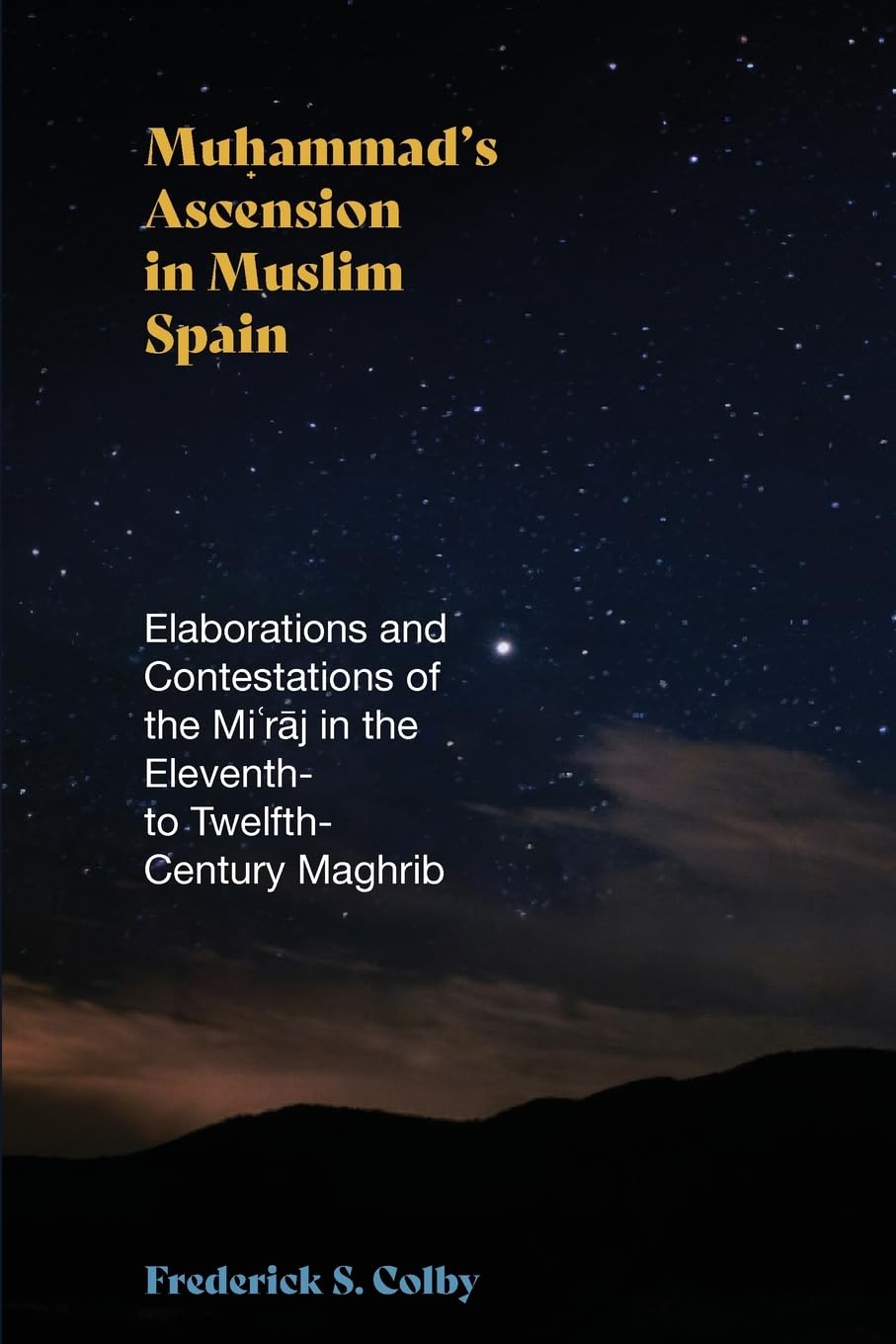 Muhammad's Ascension in Muslim Spain Philosophy