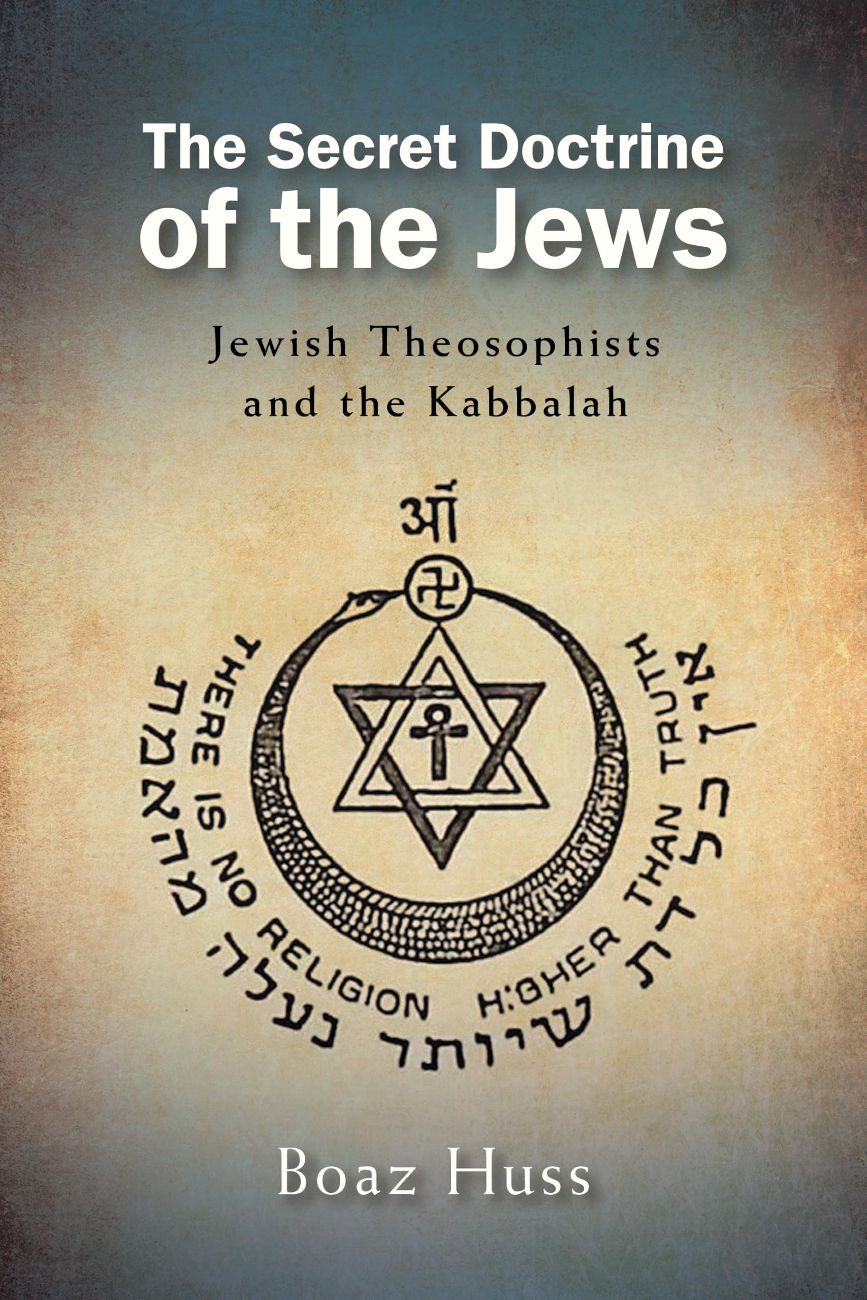 The Secret Doctrine of the Jews Philosophy