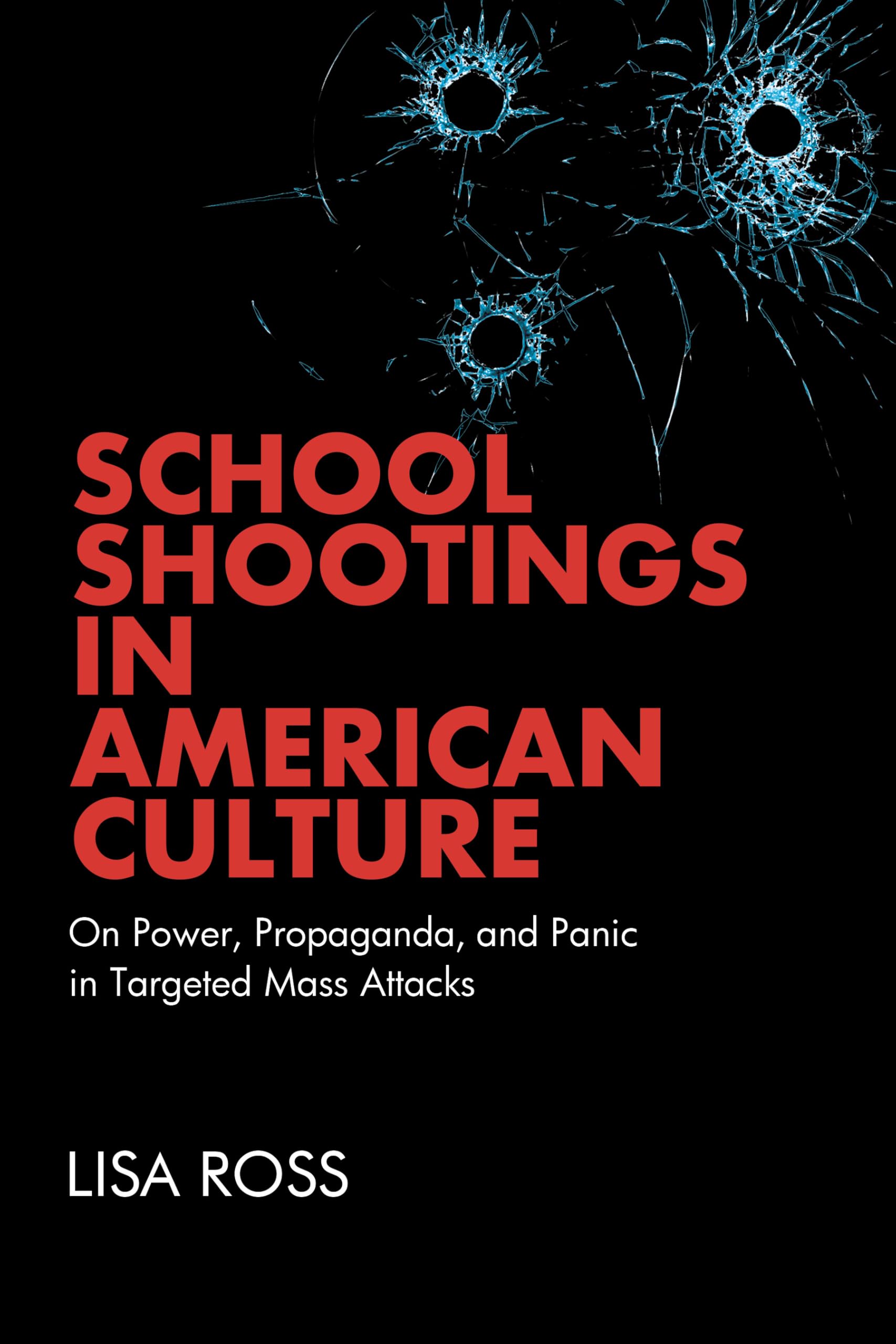 School Shootings in American Culture Law