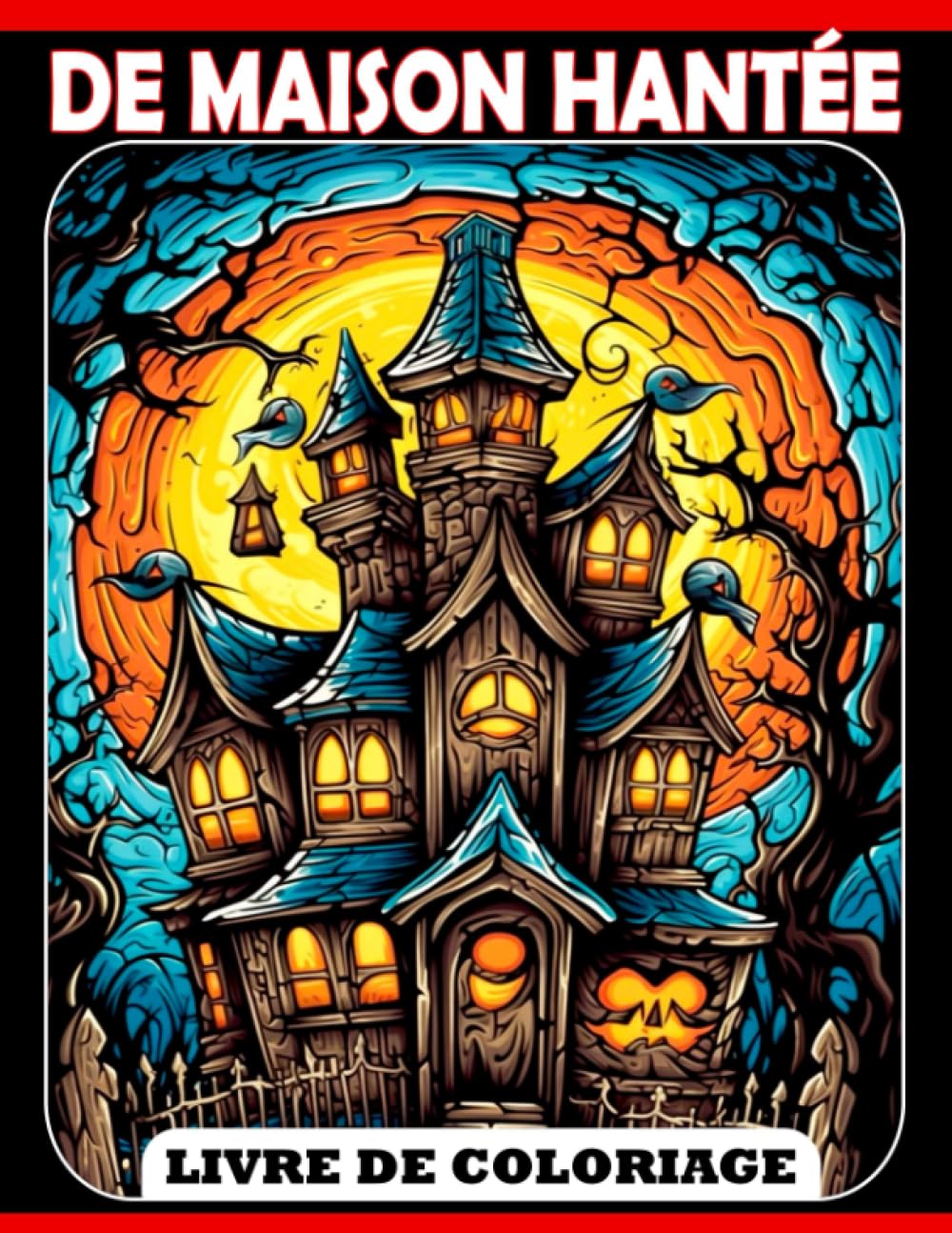 Livre de coloriage de maison hantée: Pages de coloriage de châteaux et de maisons d'hor book