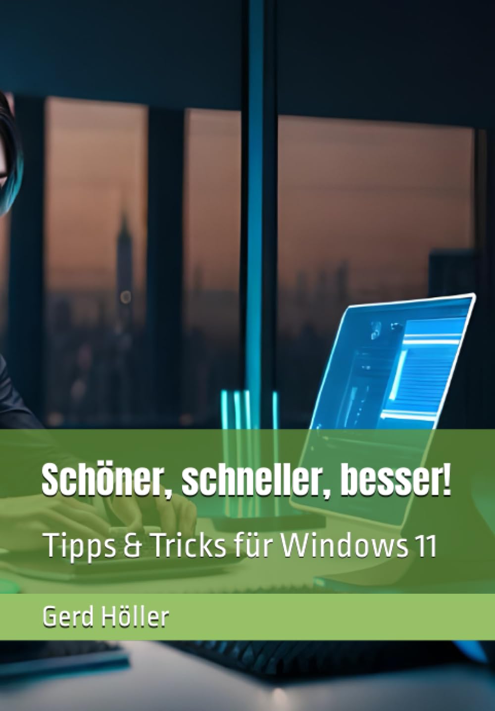 Schöner, schneller, besser!: Tipps & Tricks für Windows 11 Computer Science