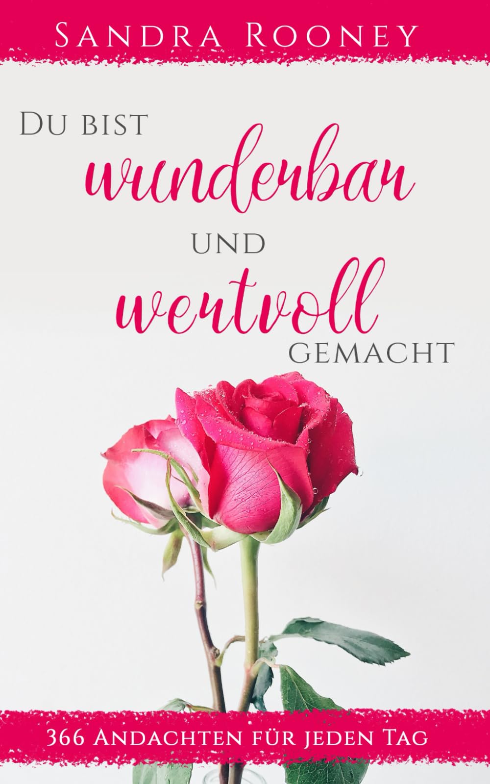 Du bist wunderbar und wertvoll gemacht: Du bist wunderbar und wertvoll gemacht Religion & Esotericism