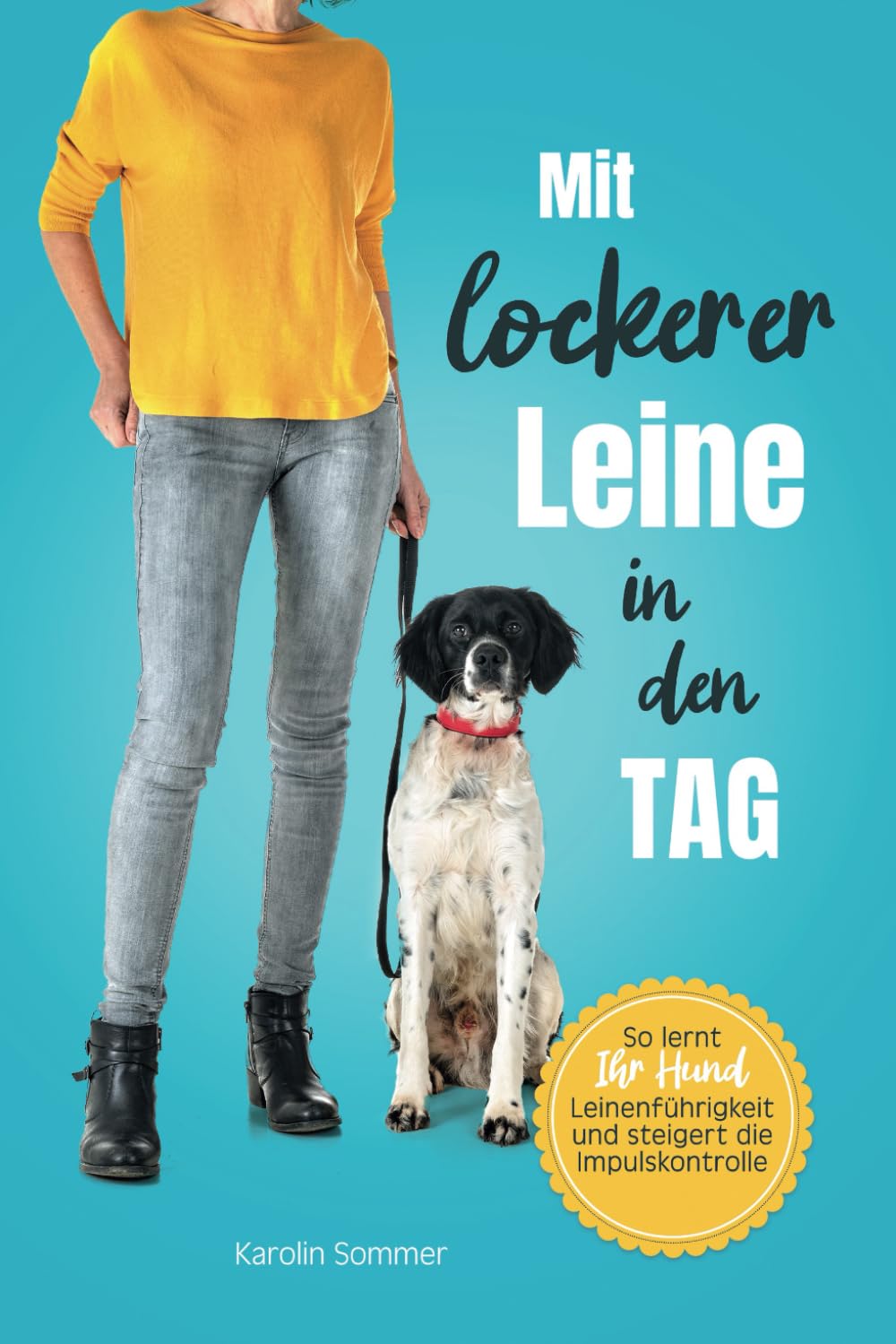 Mit lockerer Leine in den Tag: So lernt Ihr Hund die Leinenführigkeit und steigert die Impulskontrolle Pets