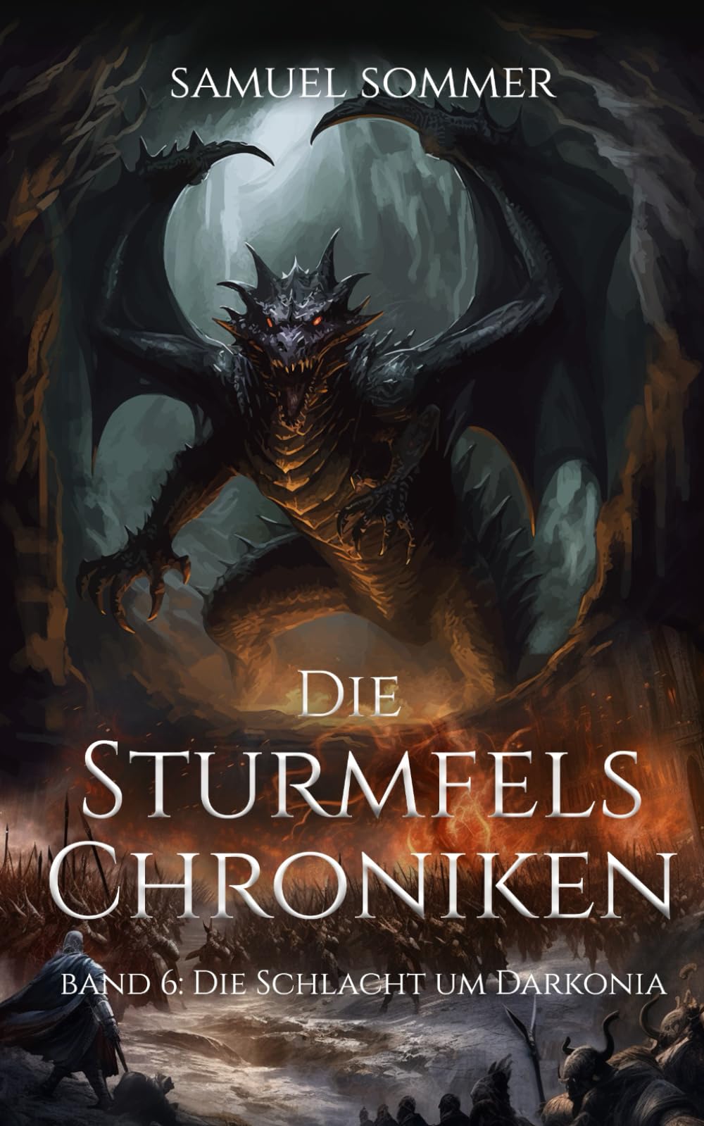 Die Sturmfels Chroniken Band 6: Die Schlacht um Darkonia Fantasy & Sci-Fi