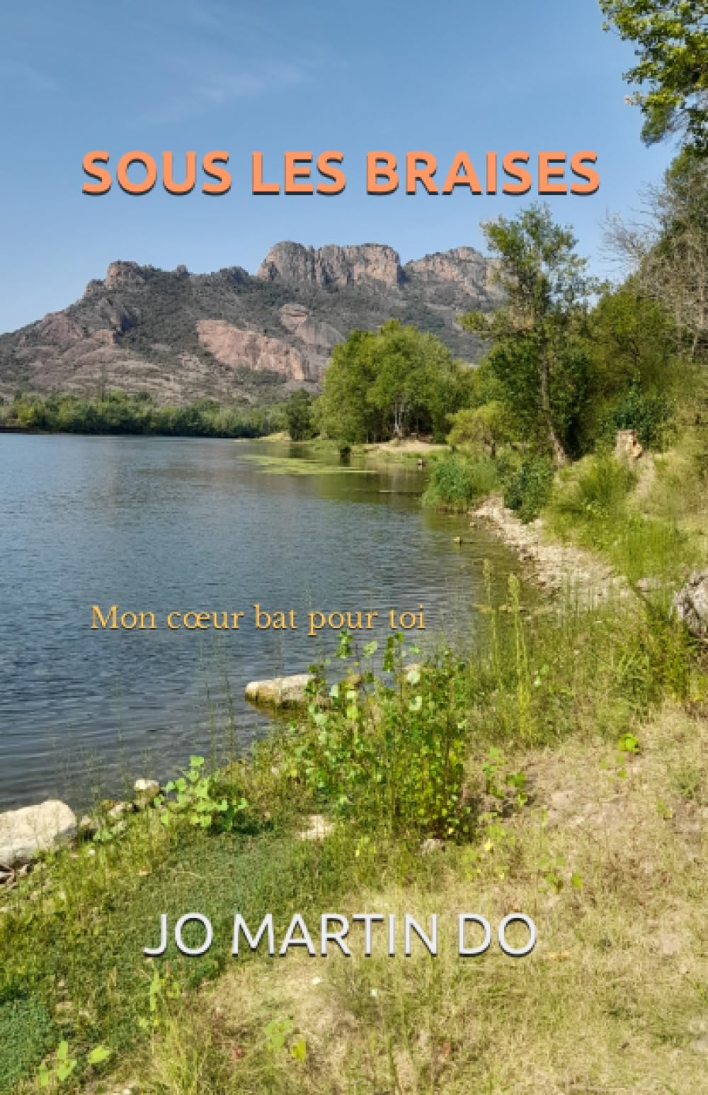 SOUS LES BRAISES: Mon cœur bat pour toi Suspense book
