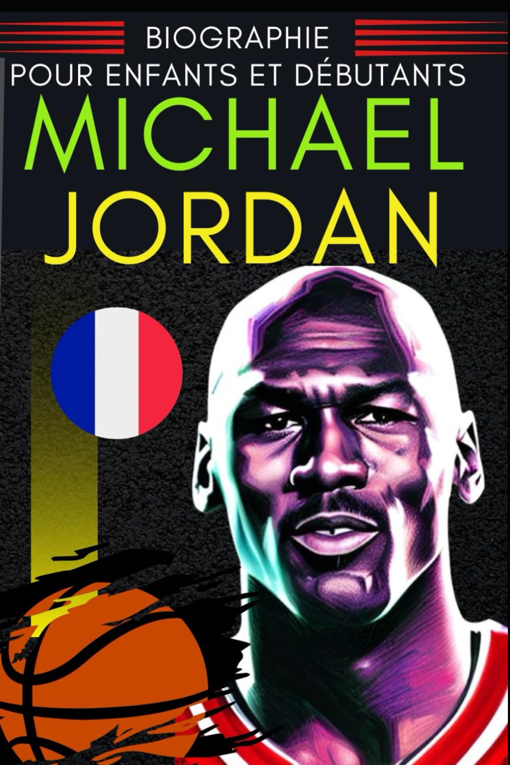 Michael Jordan: Biographie pour enfants et débutants book