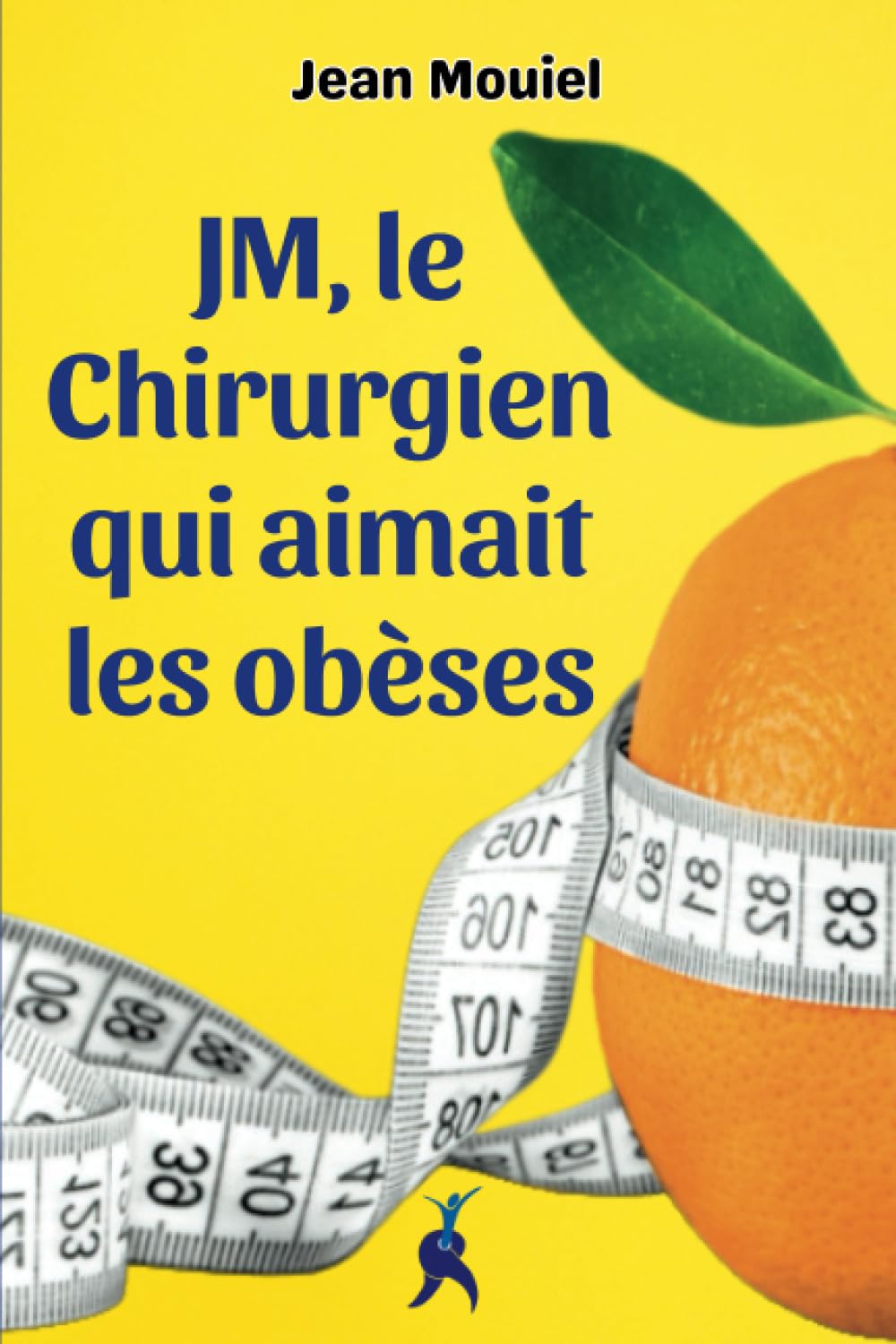 JM, le chirurgien qui aimait les obèses book