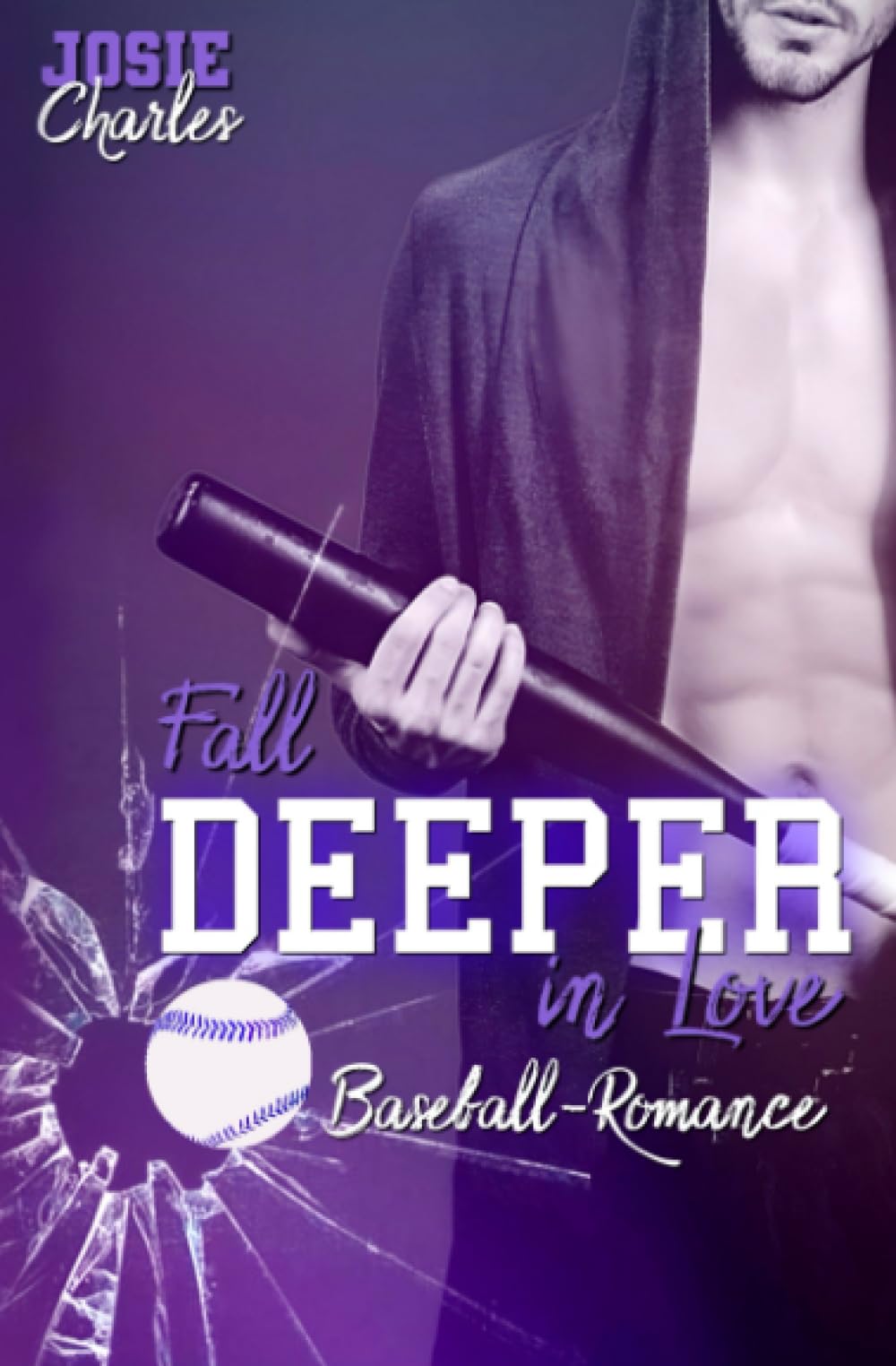 FALL DEEPER IN LOVE: Baseball-Romance (Chicago-Cannons-Reihe, Band 2) Contemporary literature