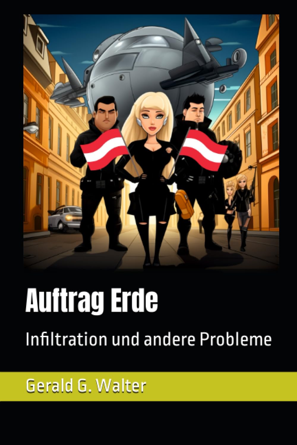 Auftrag Erde: Infiltration und andere Probleme book