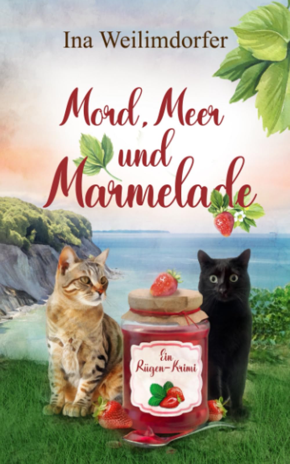 Mord, Meer und Marmelade: Ein Rügen-Krimi Detective & CSI
