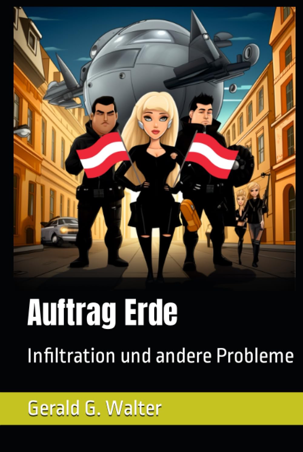 Auftrag Erde: Infiltration und andere Probleme Fantasy & Sci-Fi