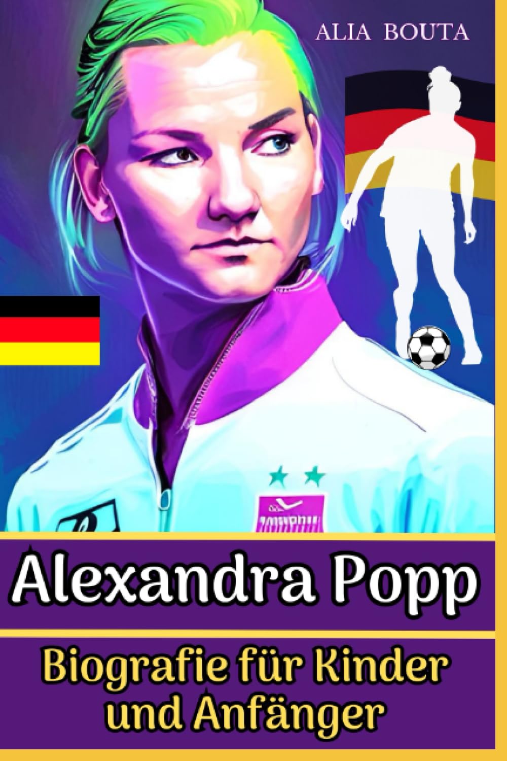 Alexandra Popp: Biografie für Kinder und Anfänger book