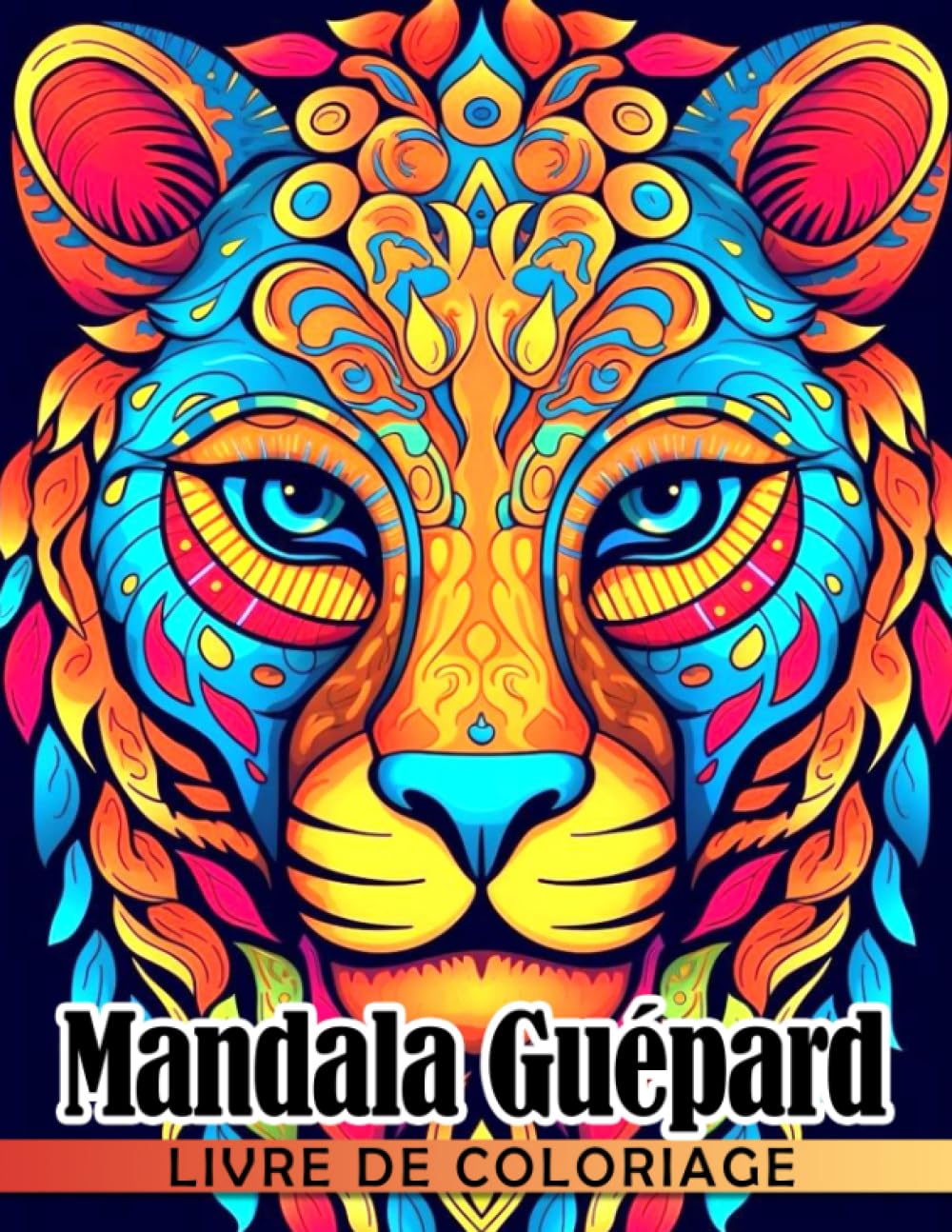 Livre de coloriage Mandala Guépard: Belles pages de coloriage d'animaux sauvages pour Non-fiction