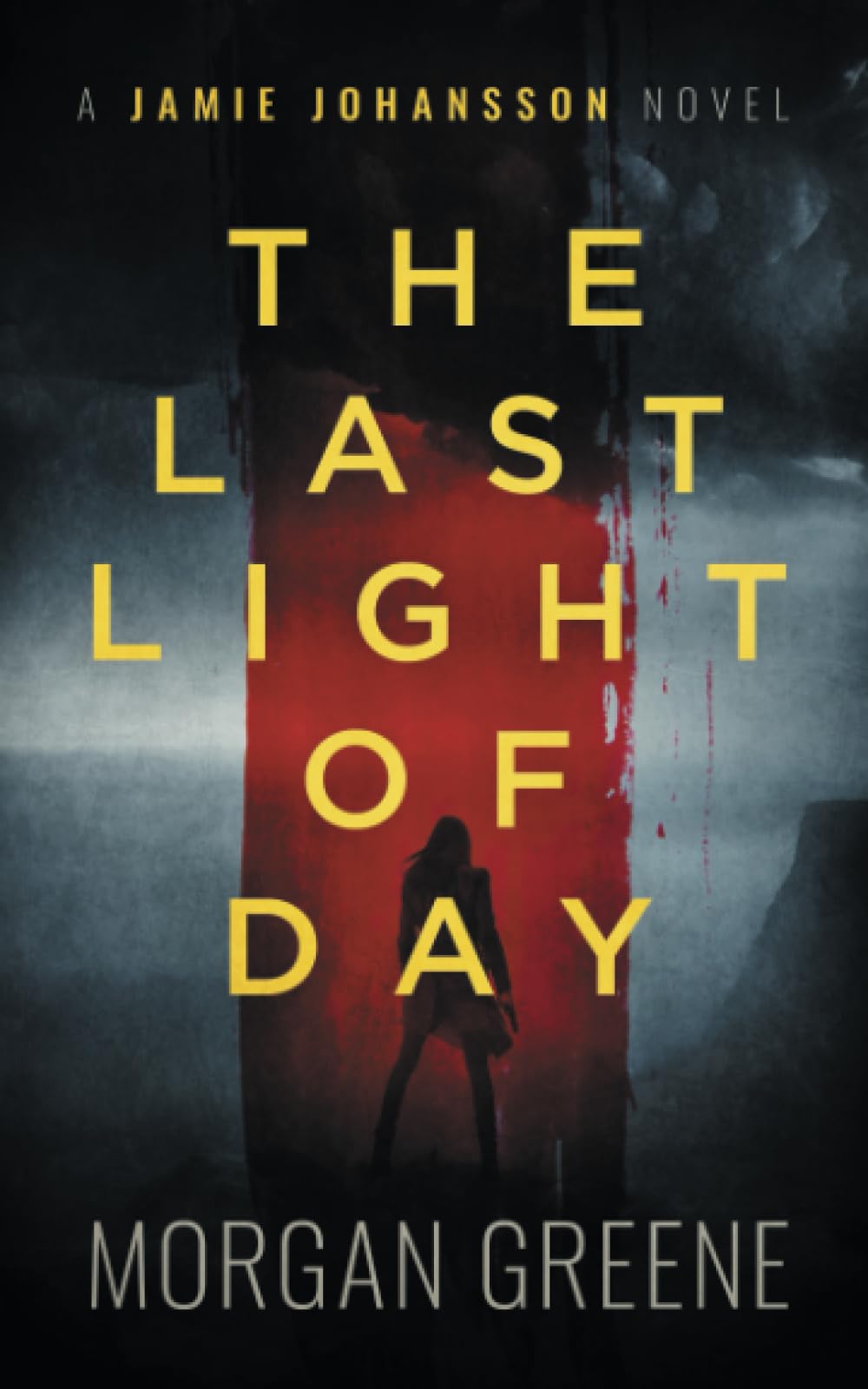 The Last Light Of Day: A harrowing crime thriller set in the heart of Wales book