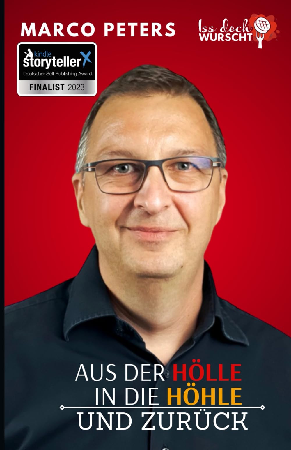 Aus der Hölle in die Höhle und zurück Art & Literature