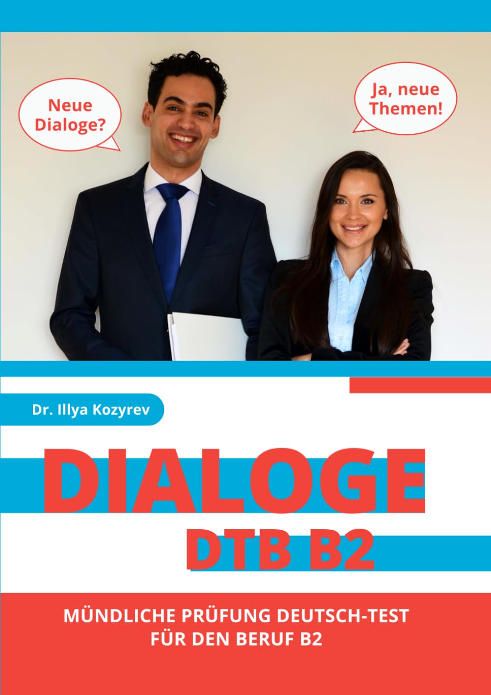 Dialoge DTB B2: Mündliche Prüfung Deutsch-Test für den Beruf B2 book
