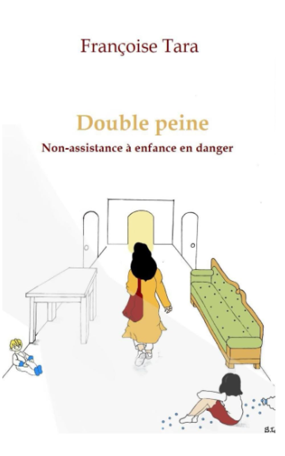 Double peine: Non-assistance à enfance en danger book