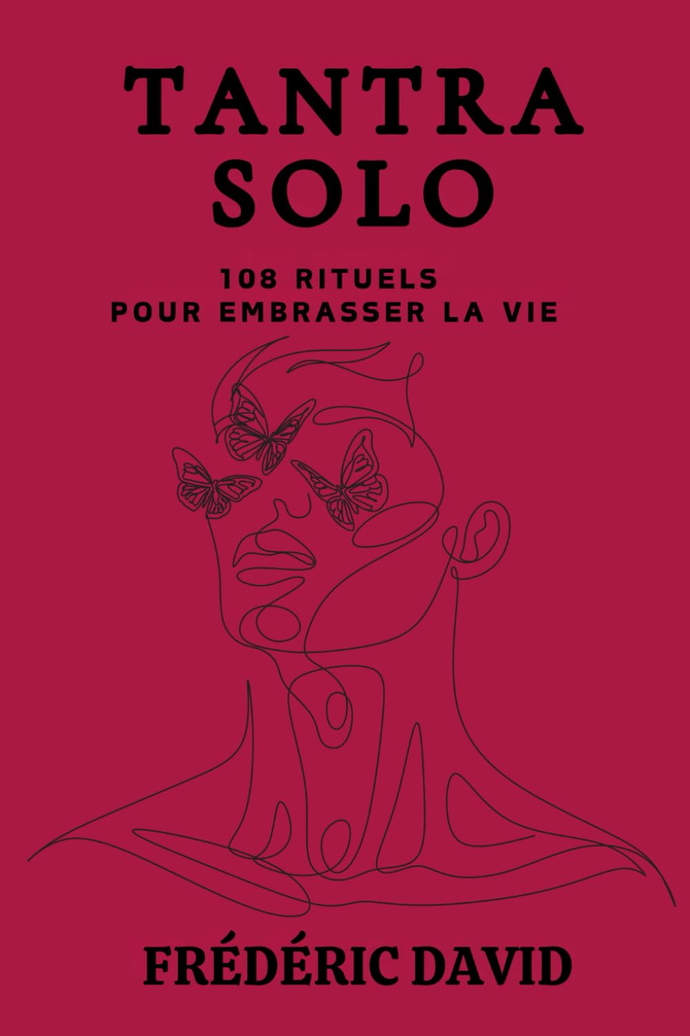 TANTRA SOLO - 108 rituels pour embrasser la vie book