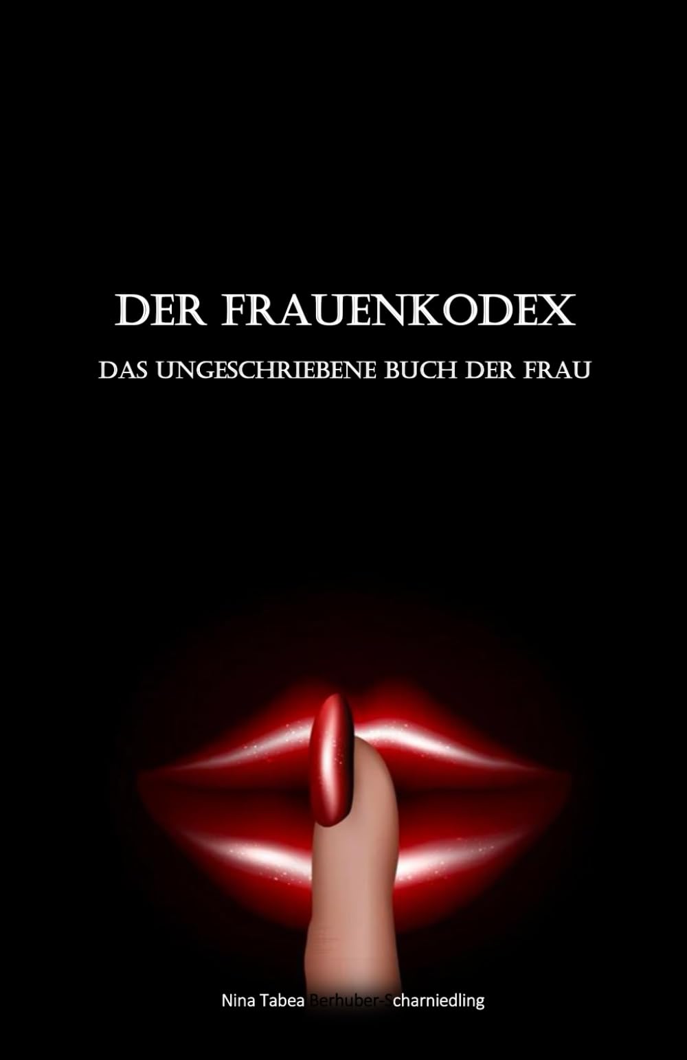 Der Frauenkodex: Das ungeschriebene Buch der Frau book