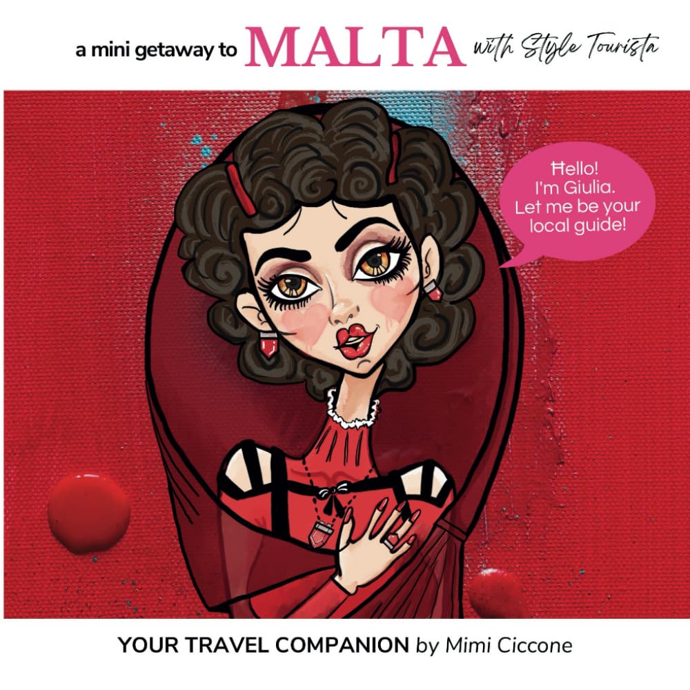 A Mini Getaway to Malta: Your Travel Companion (Travel in Style Guides) Travel Guides
