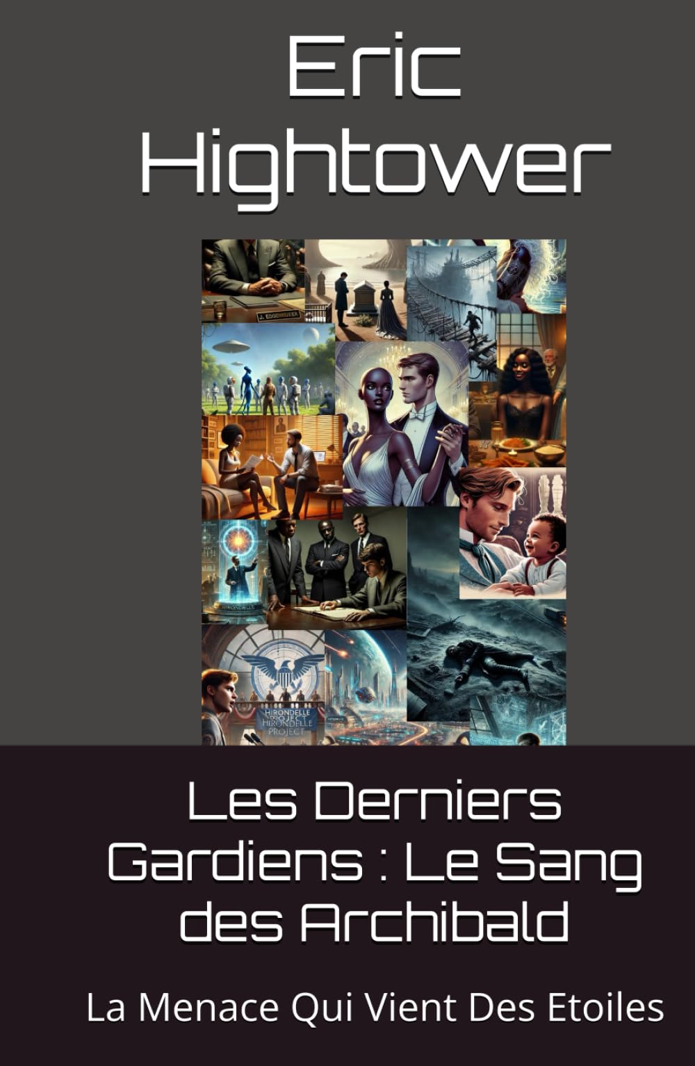 Les Derniers Gardiens : Le Sang des Archibald: La Menace Qui Vient Des Etoiles book