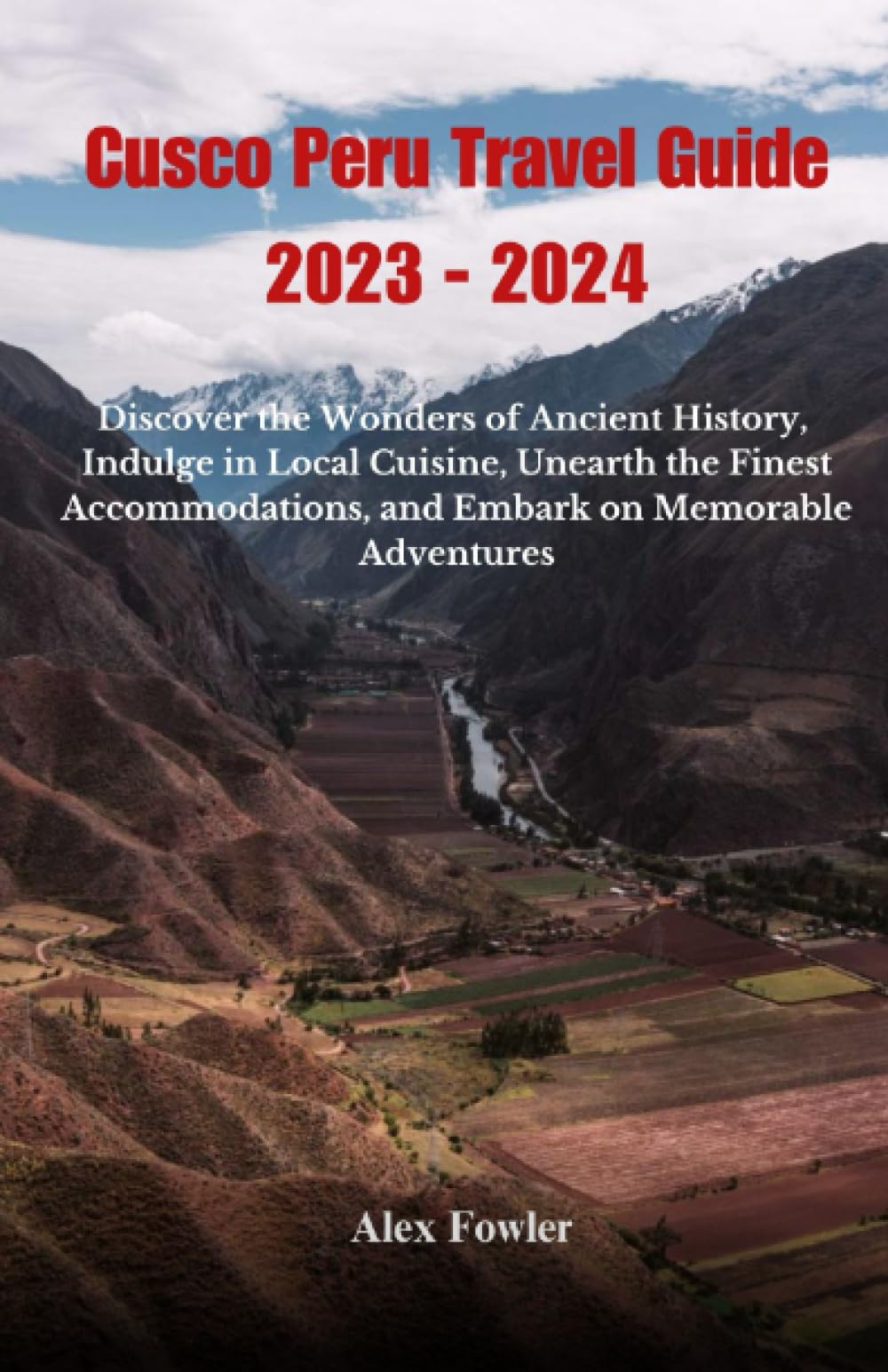 Product Image: Cusco Peru Travel Guide 2023 - 2024