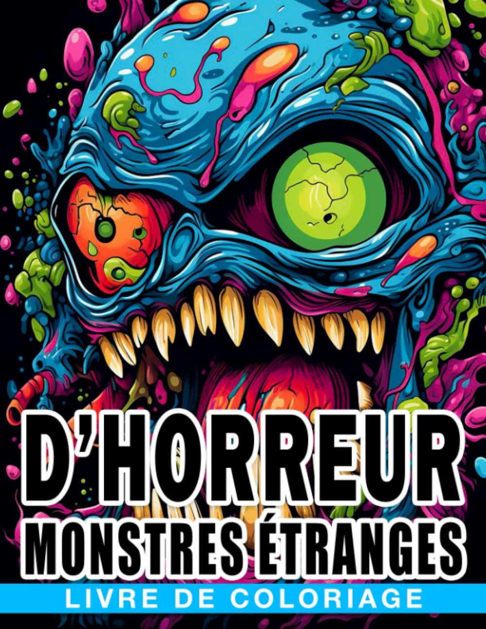 Livre de coloriage d'horreur de monstres étranges: Pages de coloriage effrayantes pour les amoureux q book