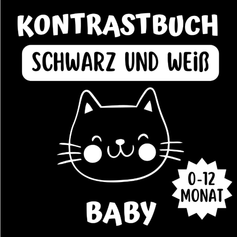 Kontrastbuch Baby: Schwarz-Weiß-Kontrastbuch Tiere für Babys von 0 bis 12 Monaten - Verbessert das Gedächtnis und die Sinne Non-fiction