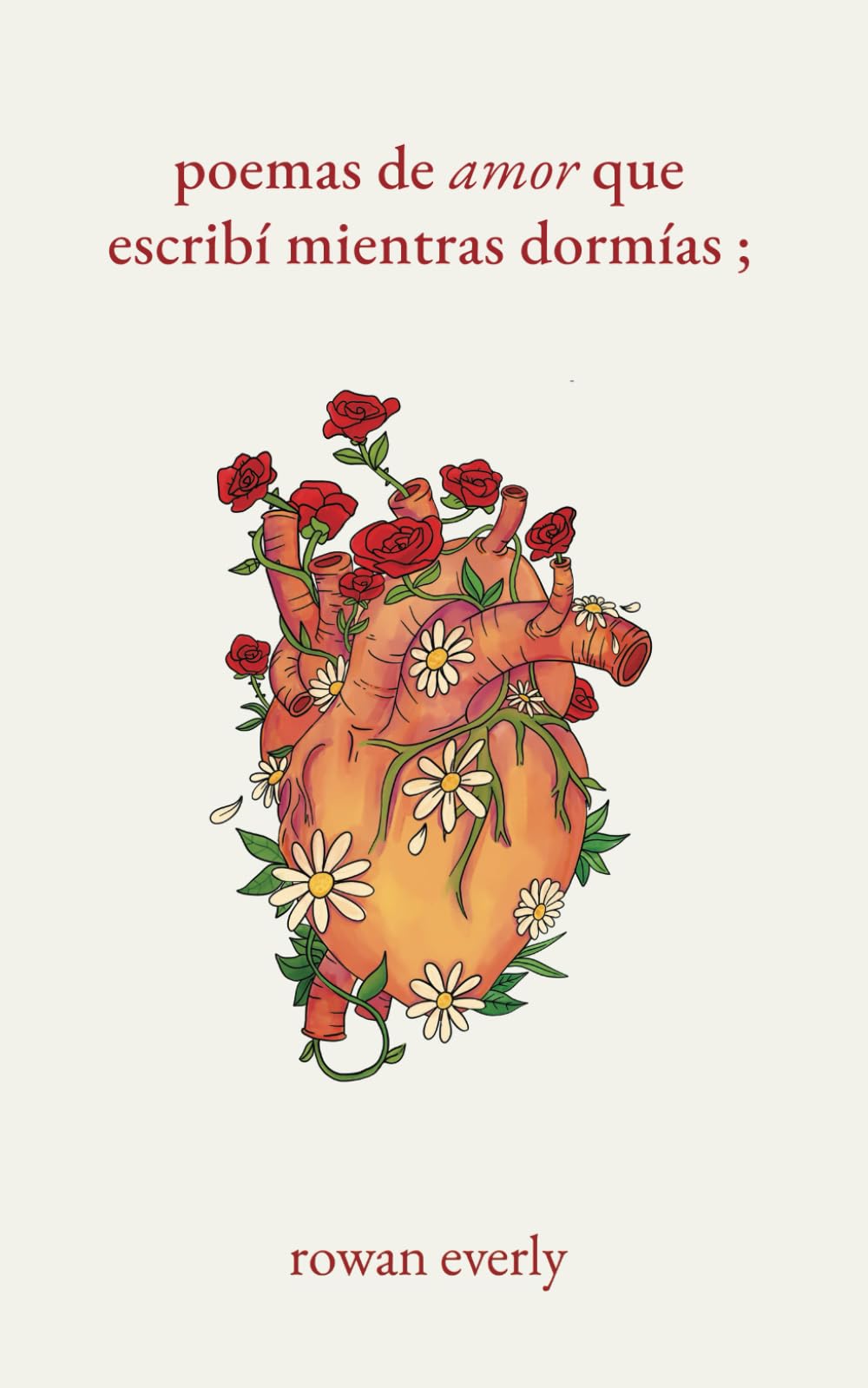 poemas de amor que escribí mientras dormías book