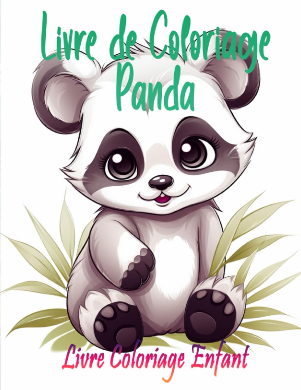 Livre de Coloriage Panda pour Enfants – 50 Illustrations Adorables et Ludiques | Art Créatif et Exploration du Panda book