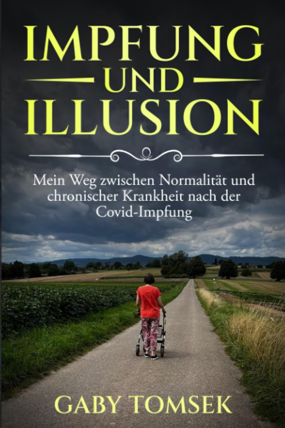 Impfung und Illusion: Mein Weg zwischen Normalität und chronischer Krankheit nach der Covid-Impfung Art & Literature