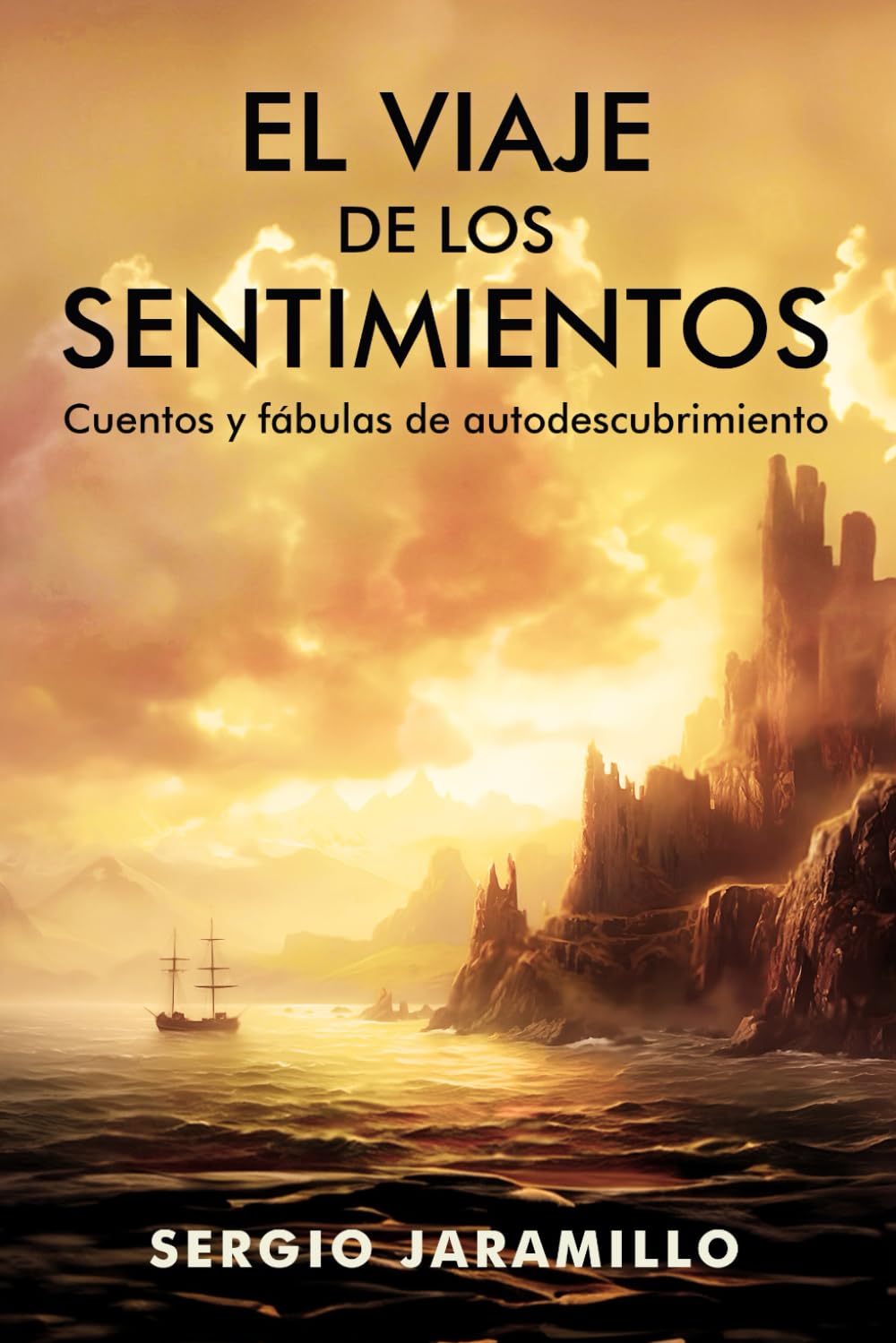 El Viaje de los Sentimientos: Cuentos y fábulas de autodescubrimiento book
