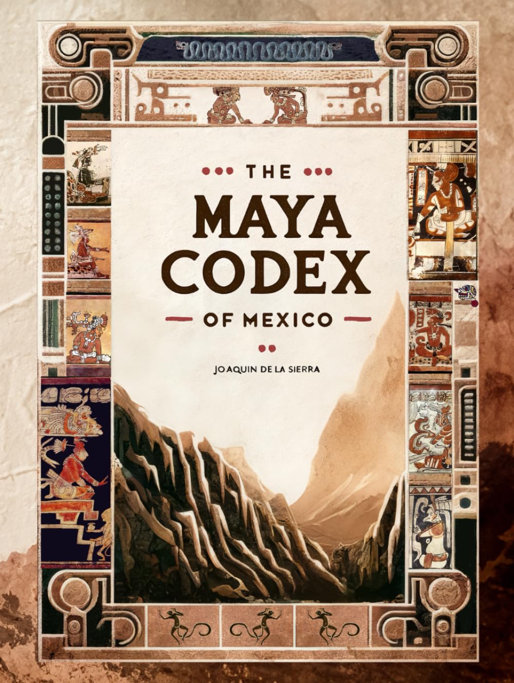 The Maya Codex of Mexico: The Oldest Book of the Americas, Digitally Restored (Pre-Columbian Literature) Politics & History