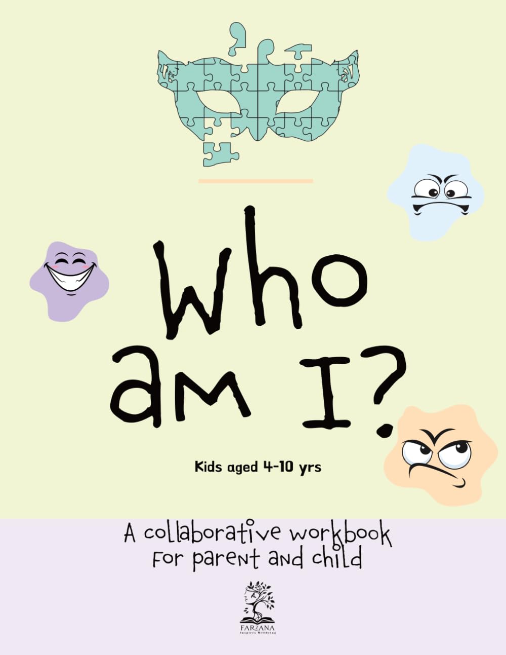 Who am I?: Kids aged 4 - 10 yrs Psychology
