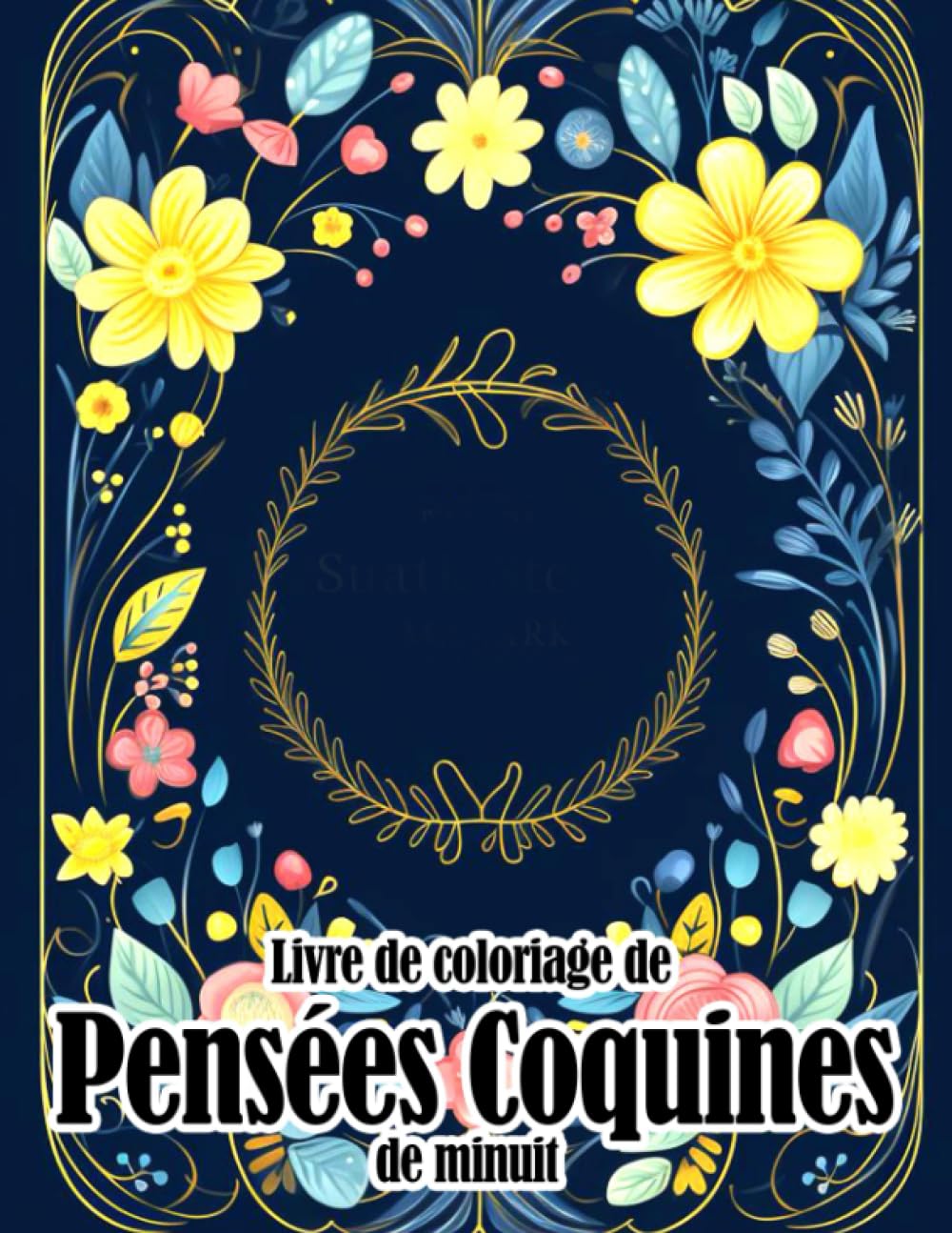 Livre de coloriage Pensées Coquines de Minuit: Pages de coloriage de discussions coquines avec de book