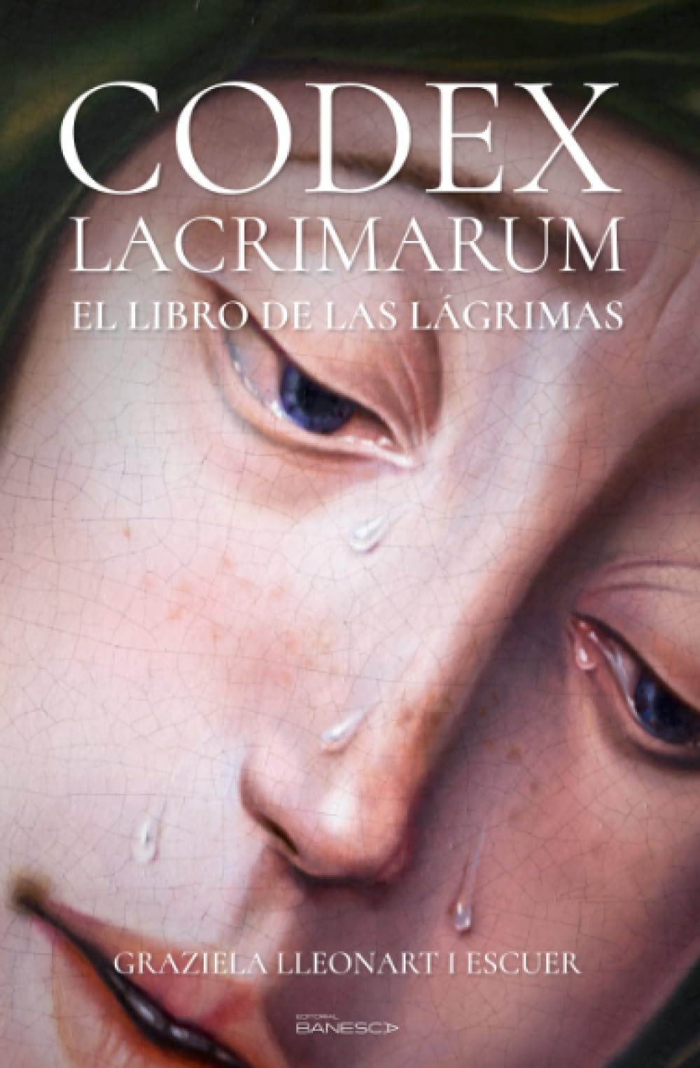 CODEX LACRIMARUM El libro de las lágrimas book