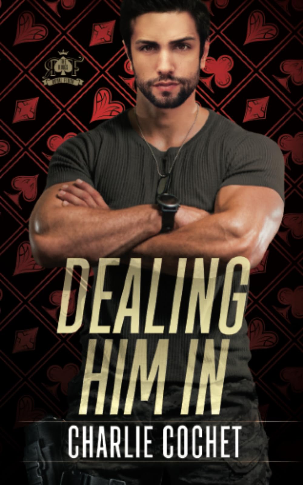 Dealing Him In (The Kings: Royal Flush, Band 1) Romantic Thrillers