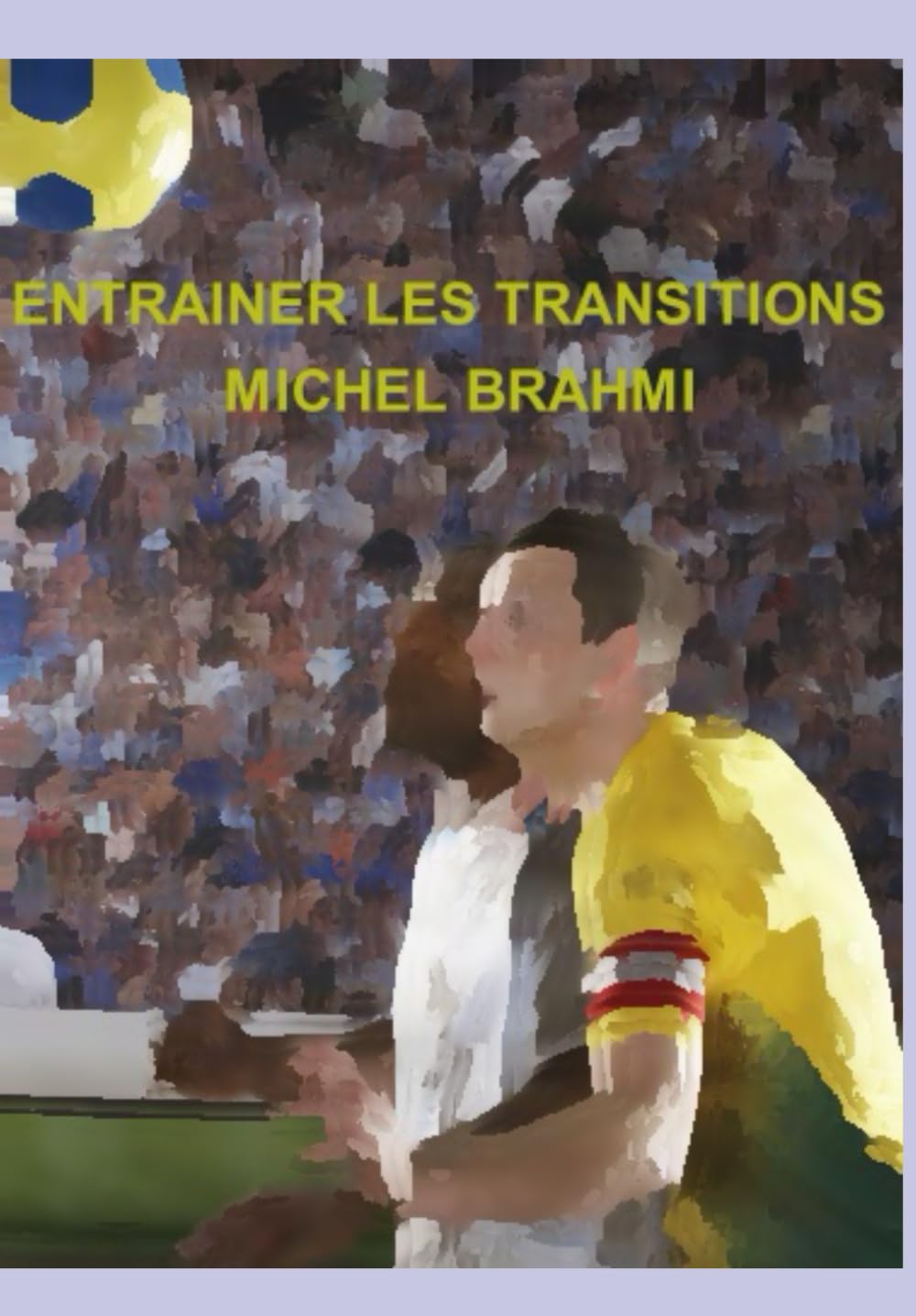 Entrainer les transitions en football book