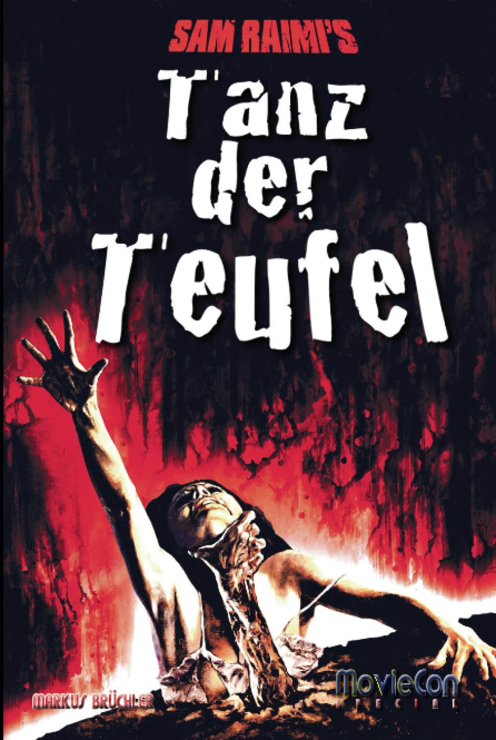 MovieCon Special: Tanz der Teufel (Teil 1): Analysen und Hintergründe Film, Art & Culture