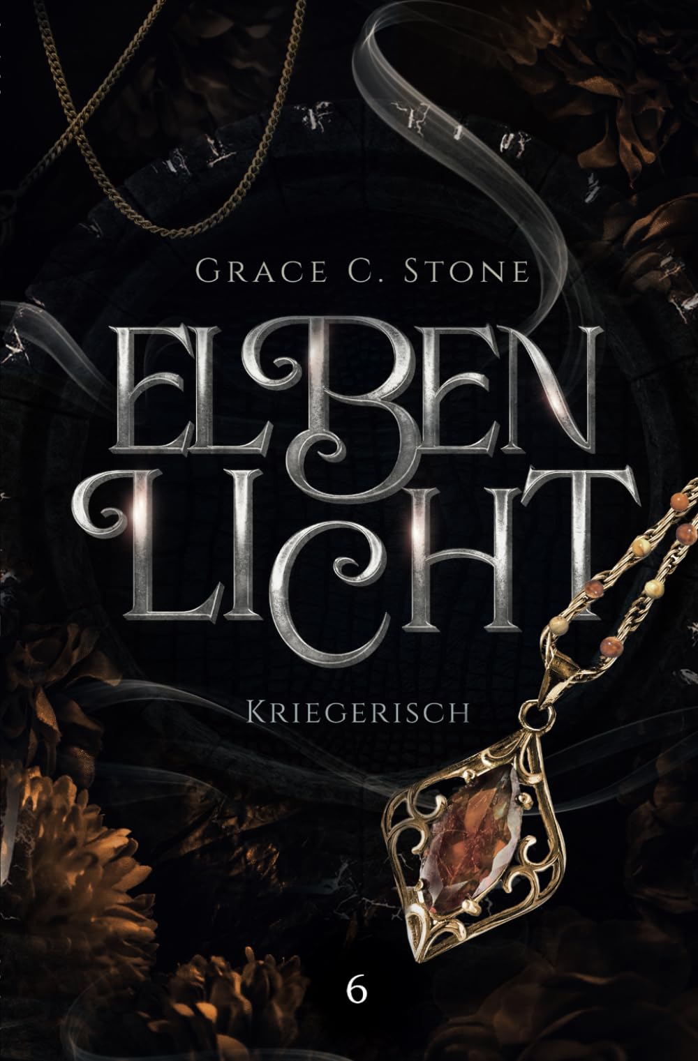 Elbenlicht: Kriegerisch (Elbenlicht-Saga, Band 6) Fantasy & Sci-Fi